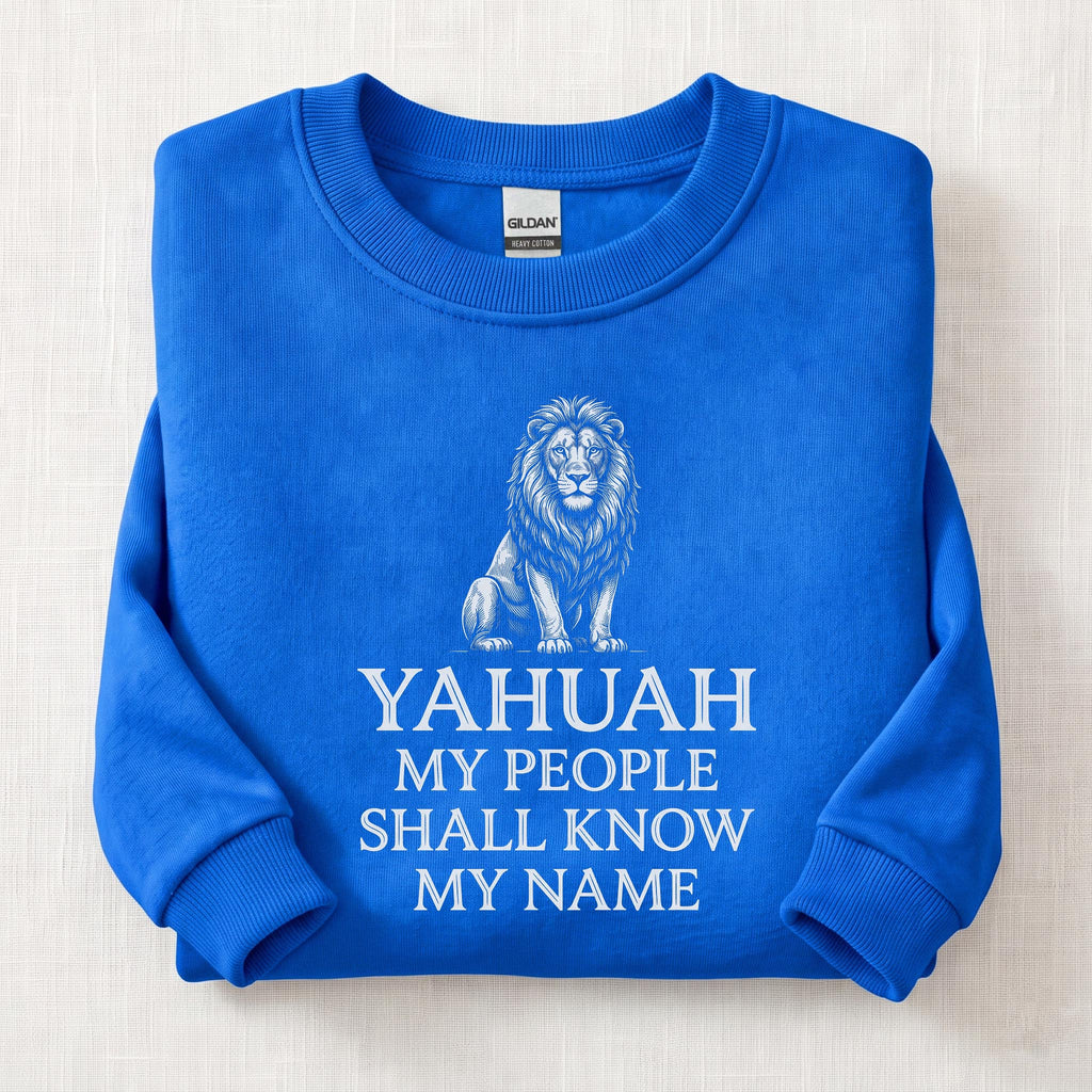 Yahuah My People Shall Know Sweatshirt — Royal
