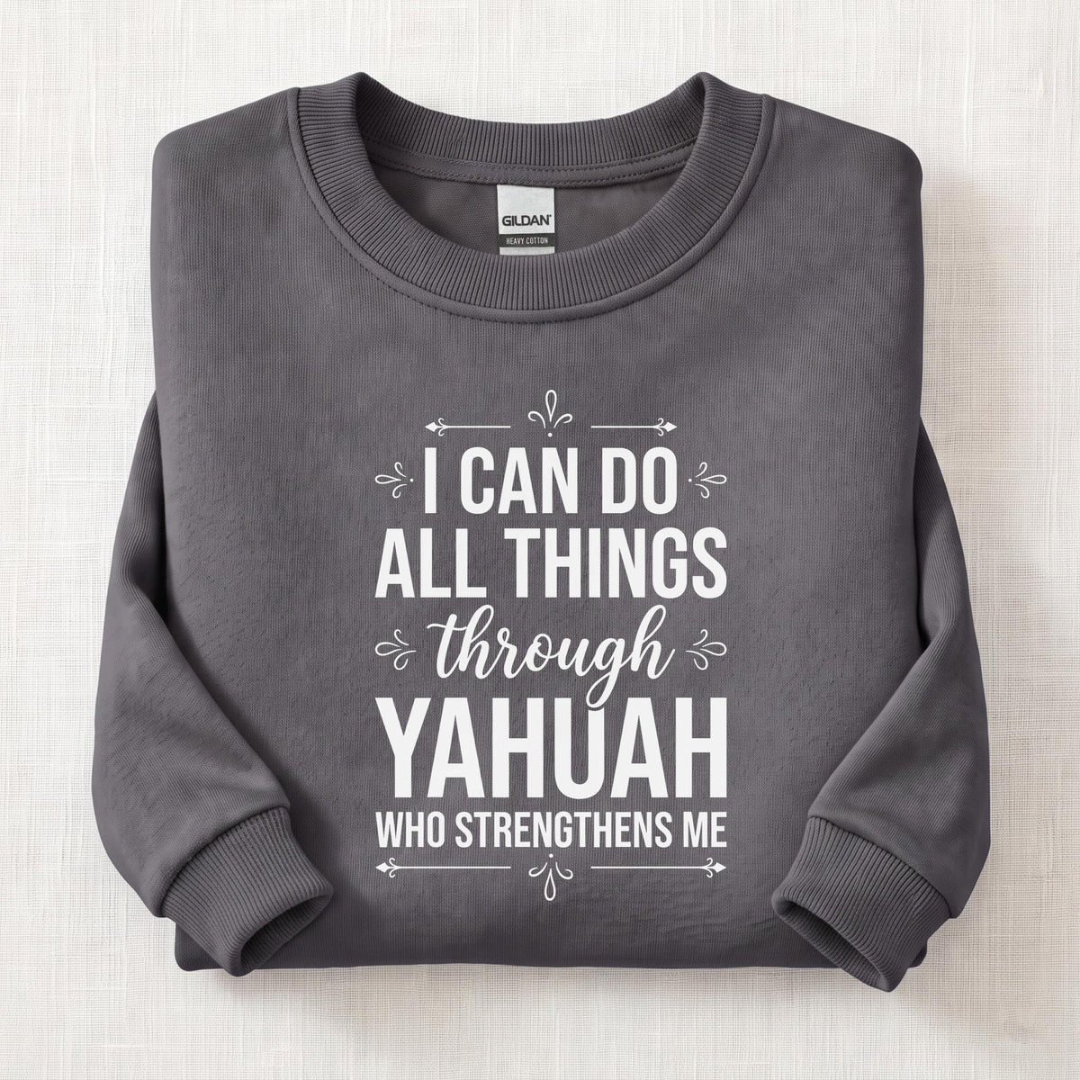 I Can Do All Things Through Yahuah Sweatshirt — Charcoal