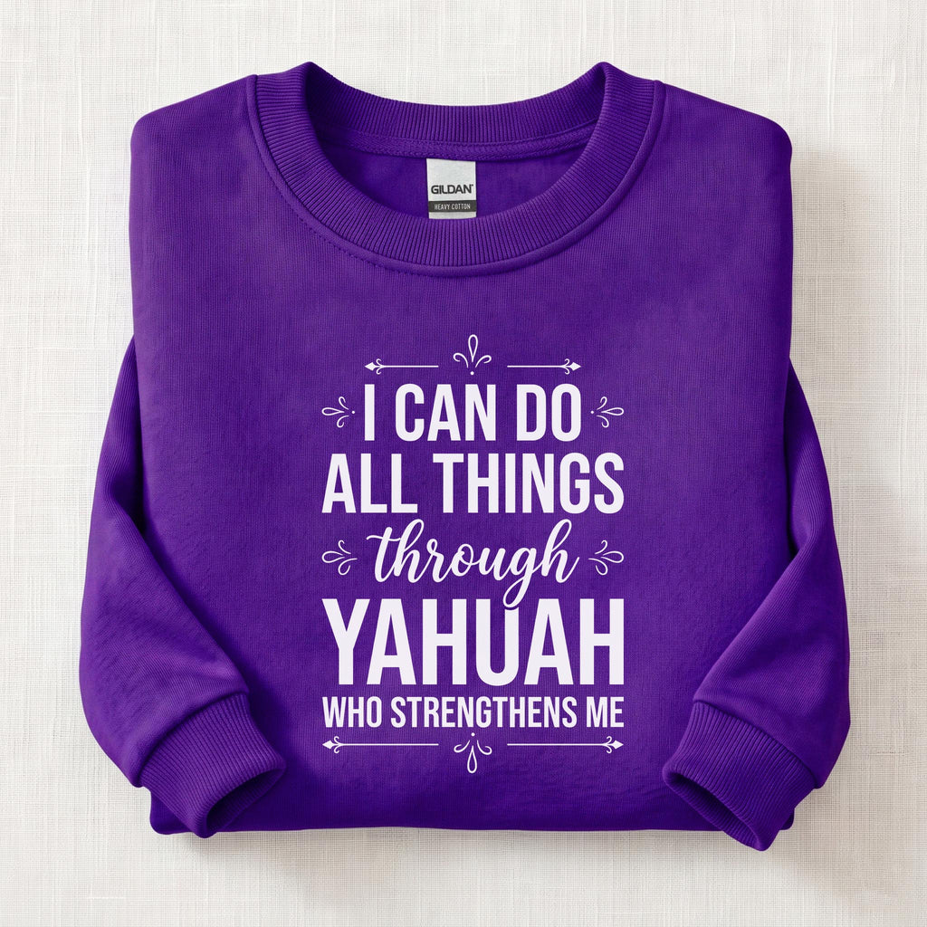 I Can Do All Things Through Yahuah Sweatshirt — Purple