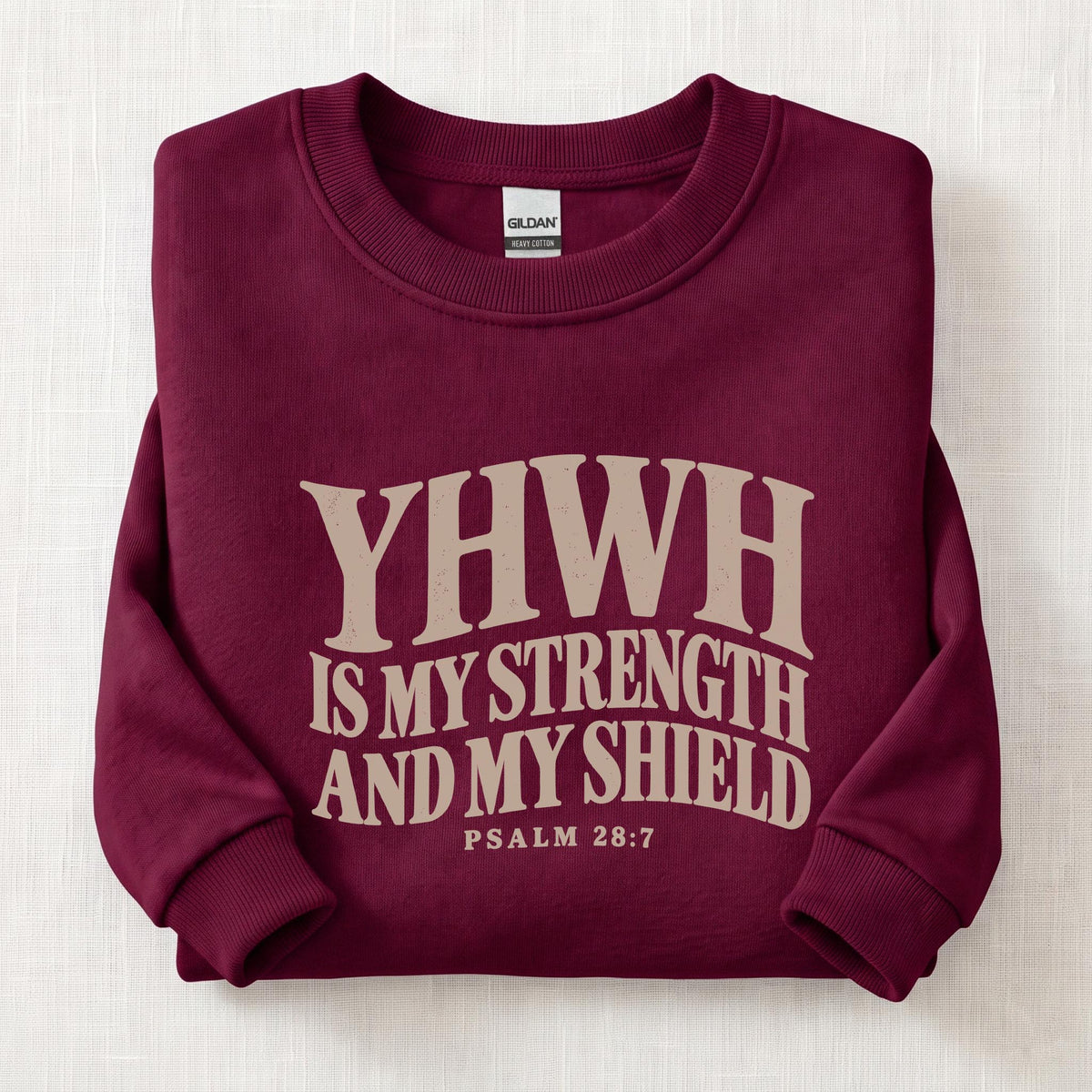 Strength In YHWH Sweatshirt — Maroon