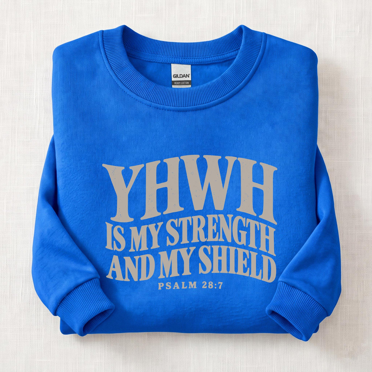 Strength In YHWH Sweatshirt — Royal