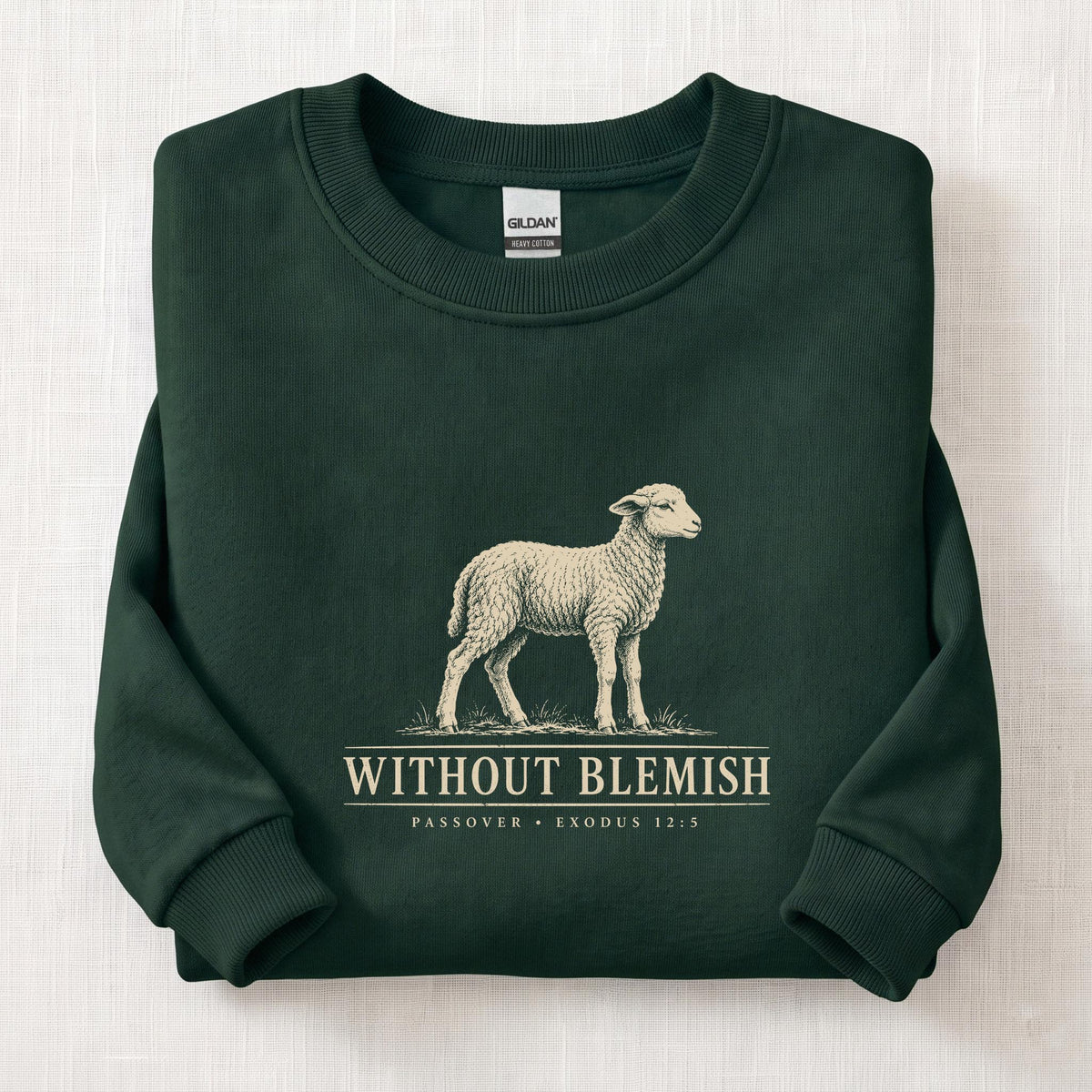 Without Blemish Passover Sweatshirt — Forest Green