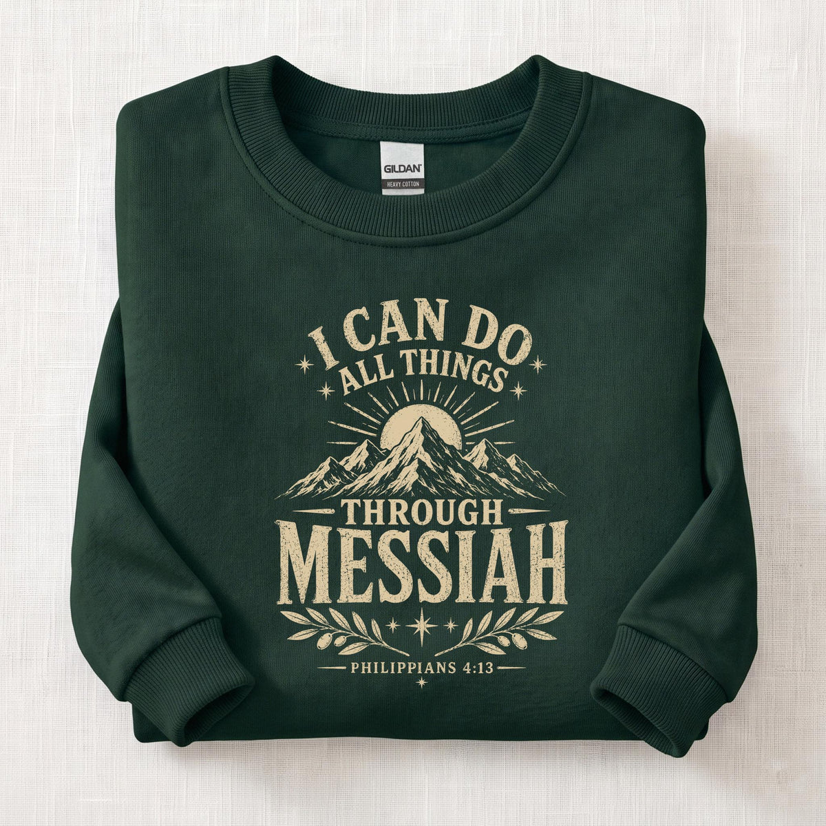 Strength Through Messiah Sweatshirt — Forest Green