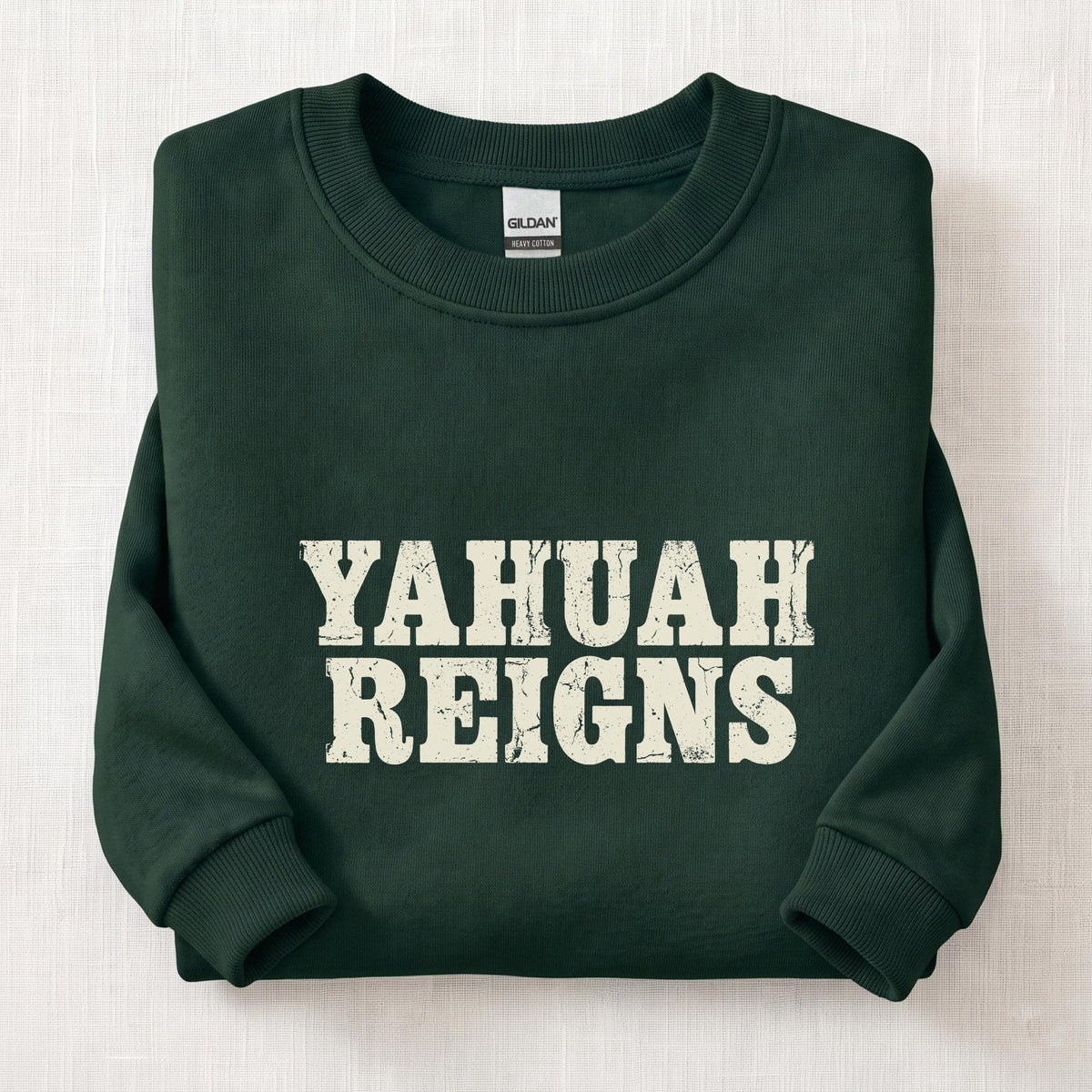 Yahuah Reigns Sweatshirt — Forest Green