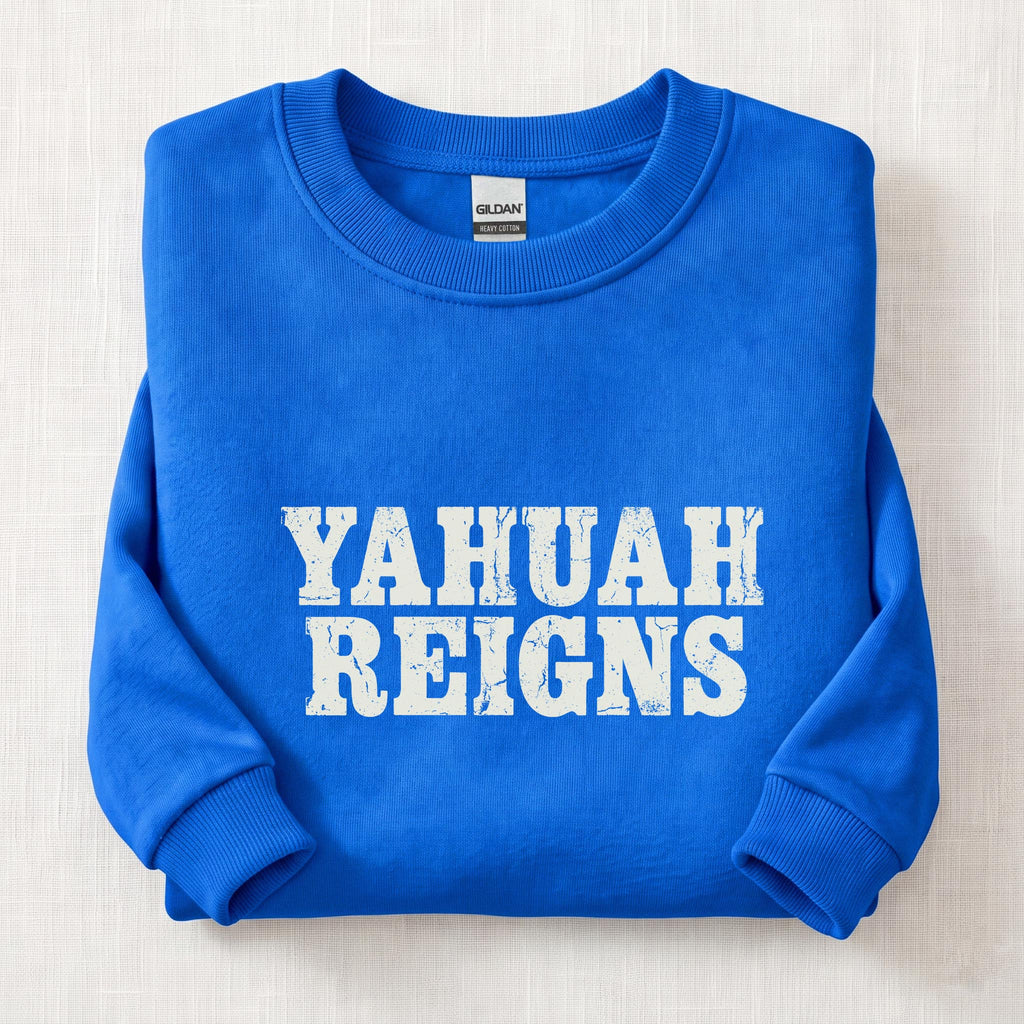 Yahuah Reigns Sweatshirt — Royal