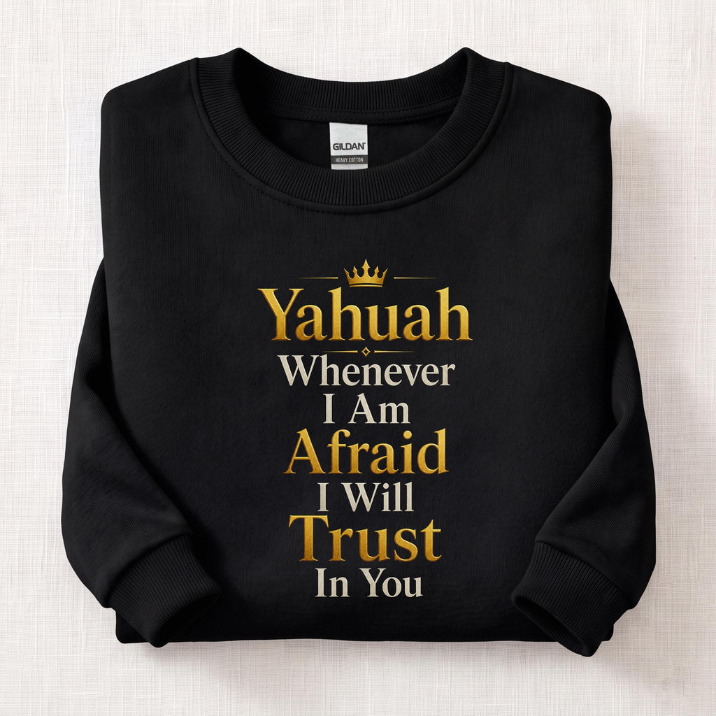 Whenever I'm Afraid Sweatshirt — Black