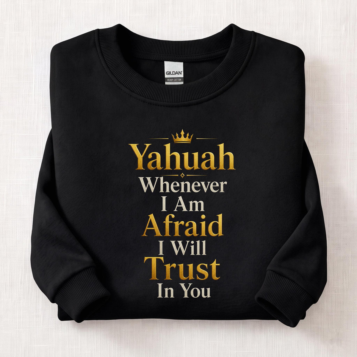 Whenever I'm Afraid Sweatshirt — Black