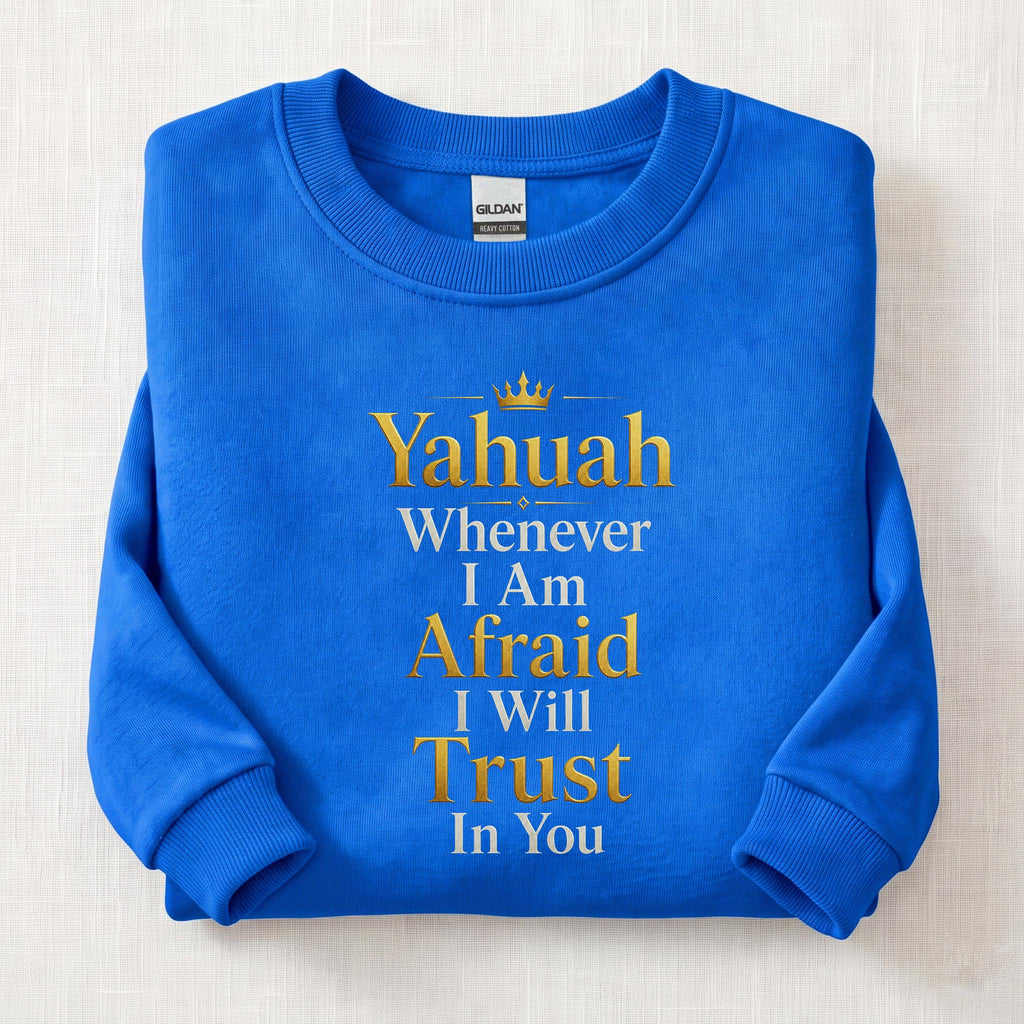 Whenever I'm Afraid Sweatshirt — Royal