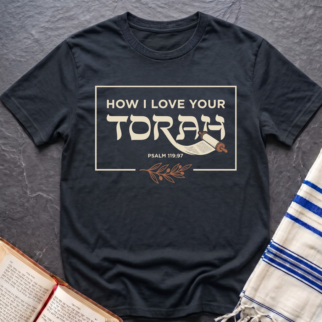Love Your Torah T-Shirt