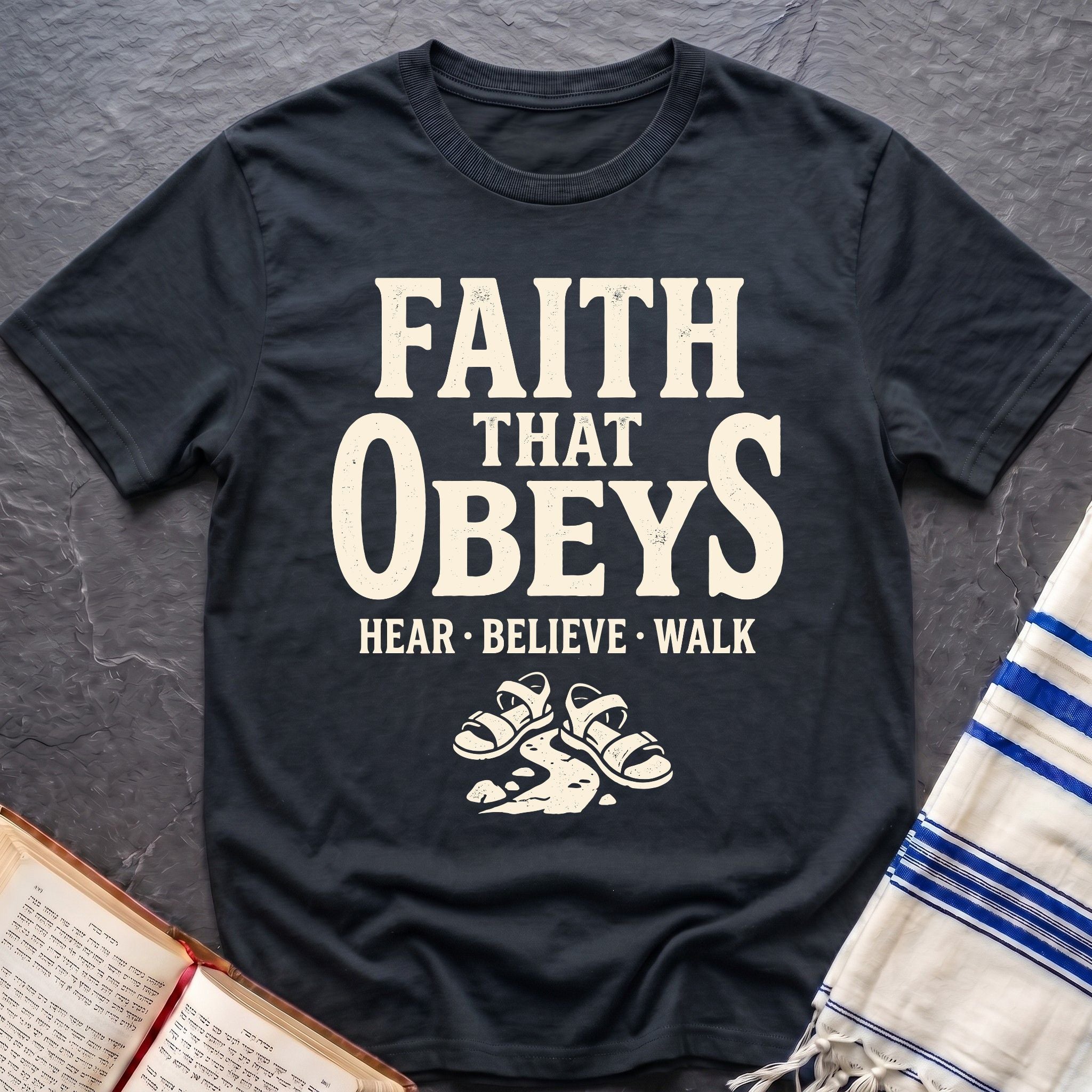 Faith That Obeys T-Shirt