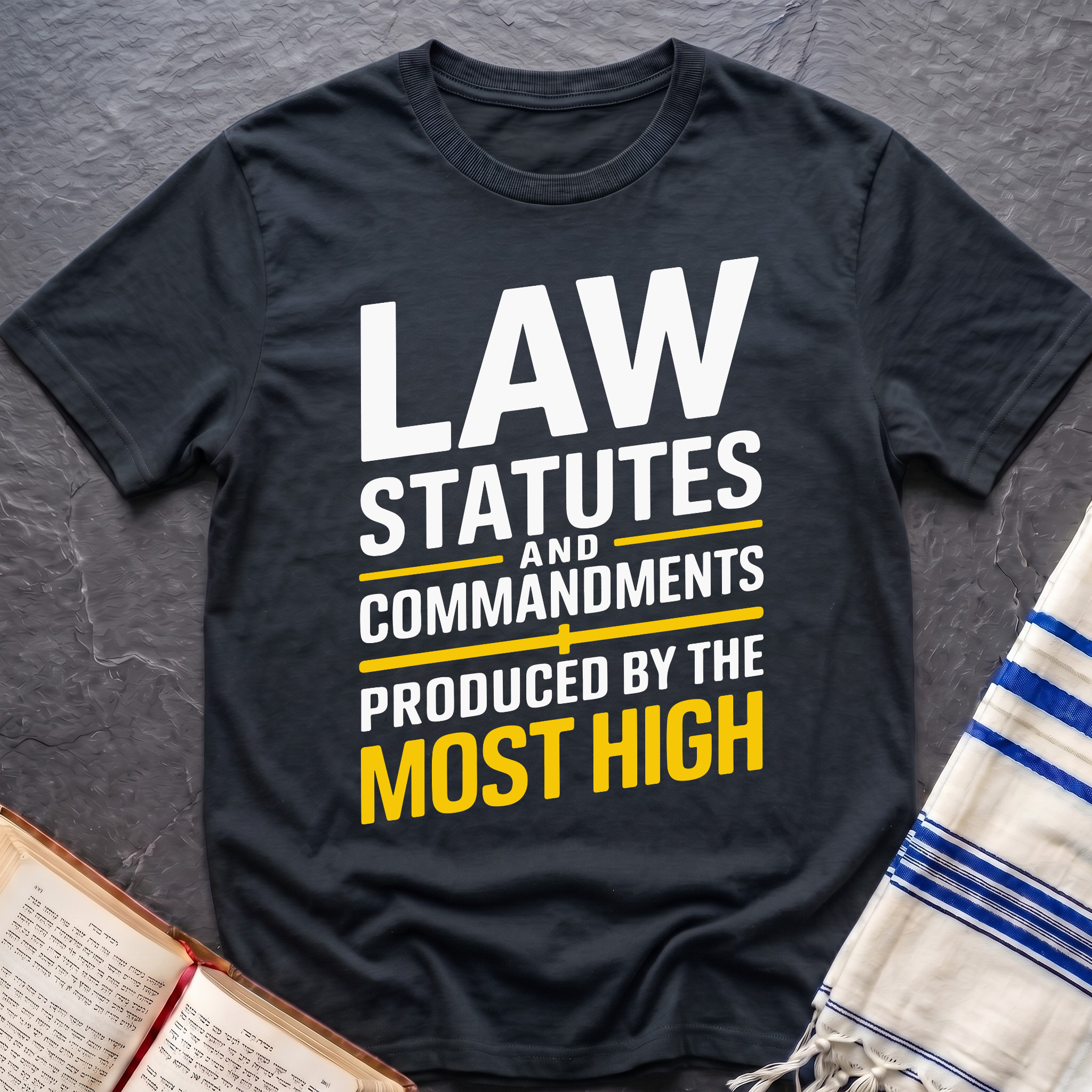 Most High Law T-Shirt