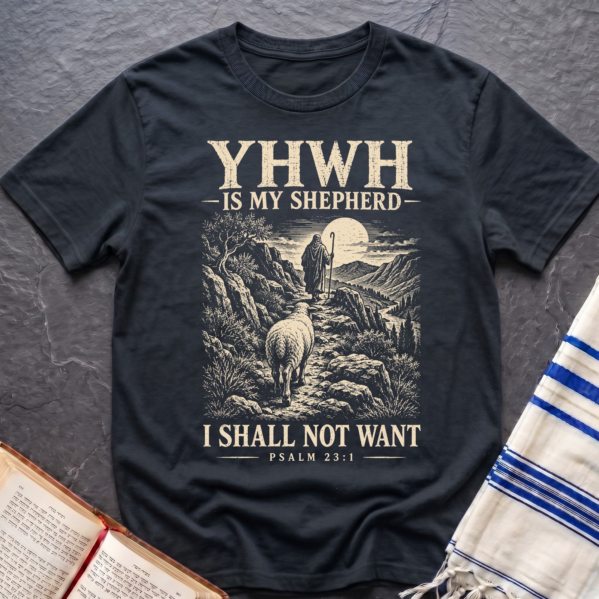 My Shepherd YHWH T-Shirt