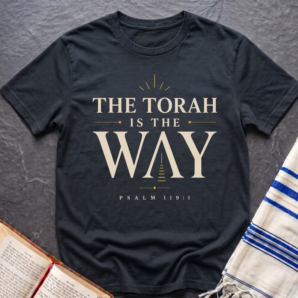 The Torah Is The Way T-Shirt