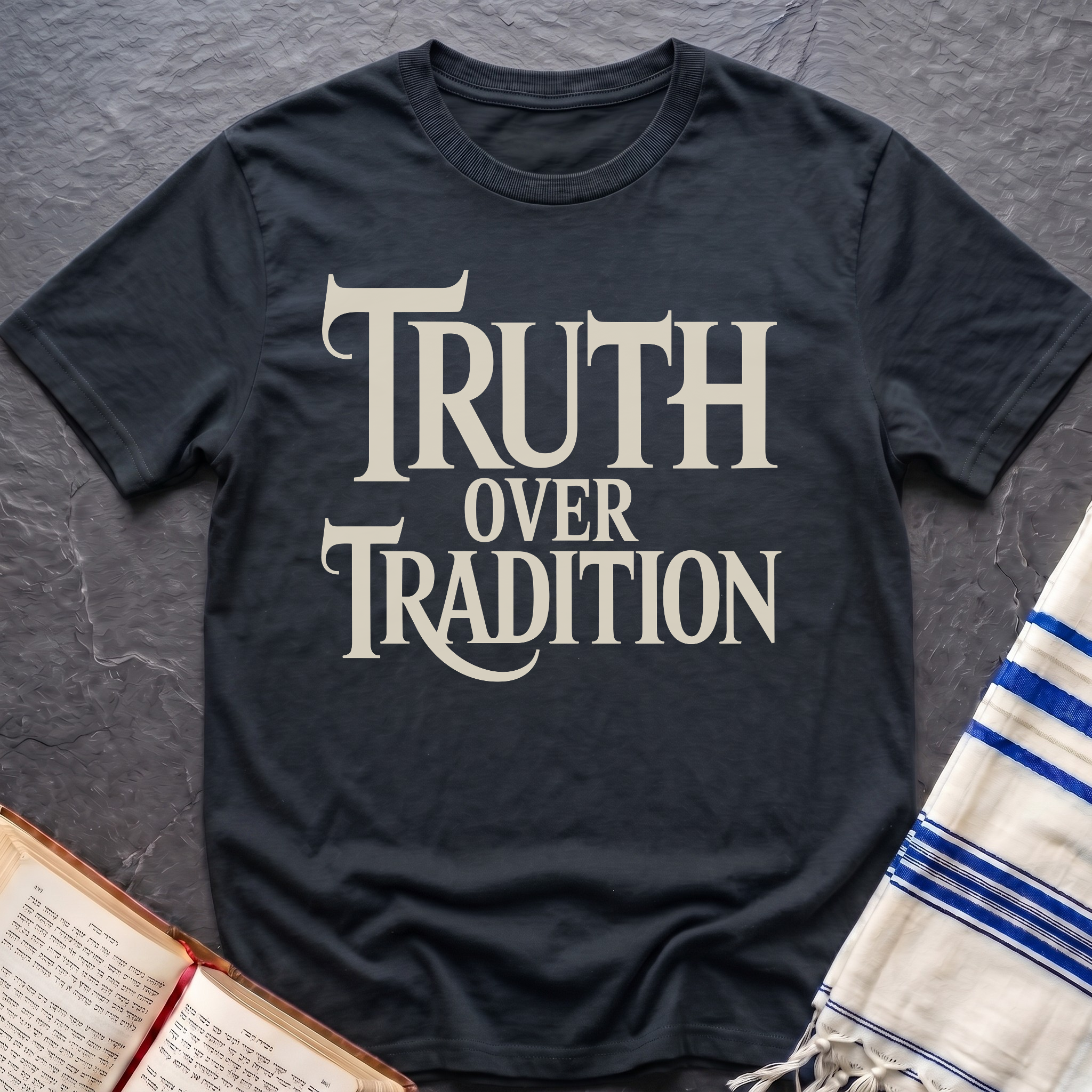 Truth Over TraditionT-Shirt
