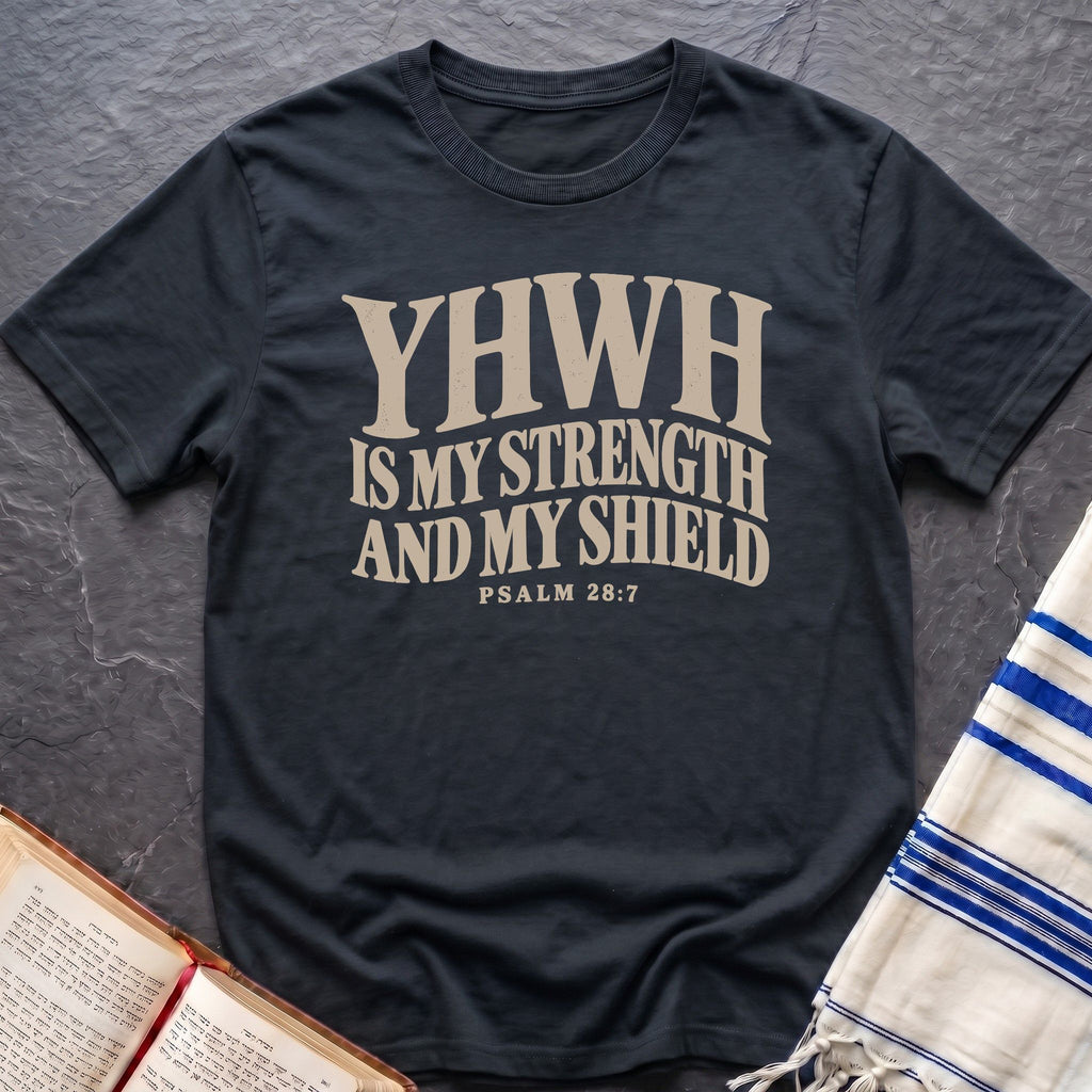 Strength In YHWH T-Shirt