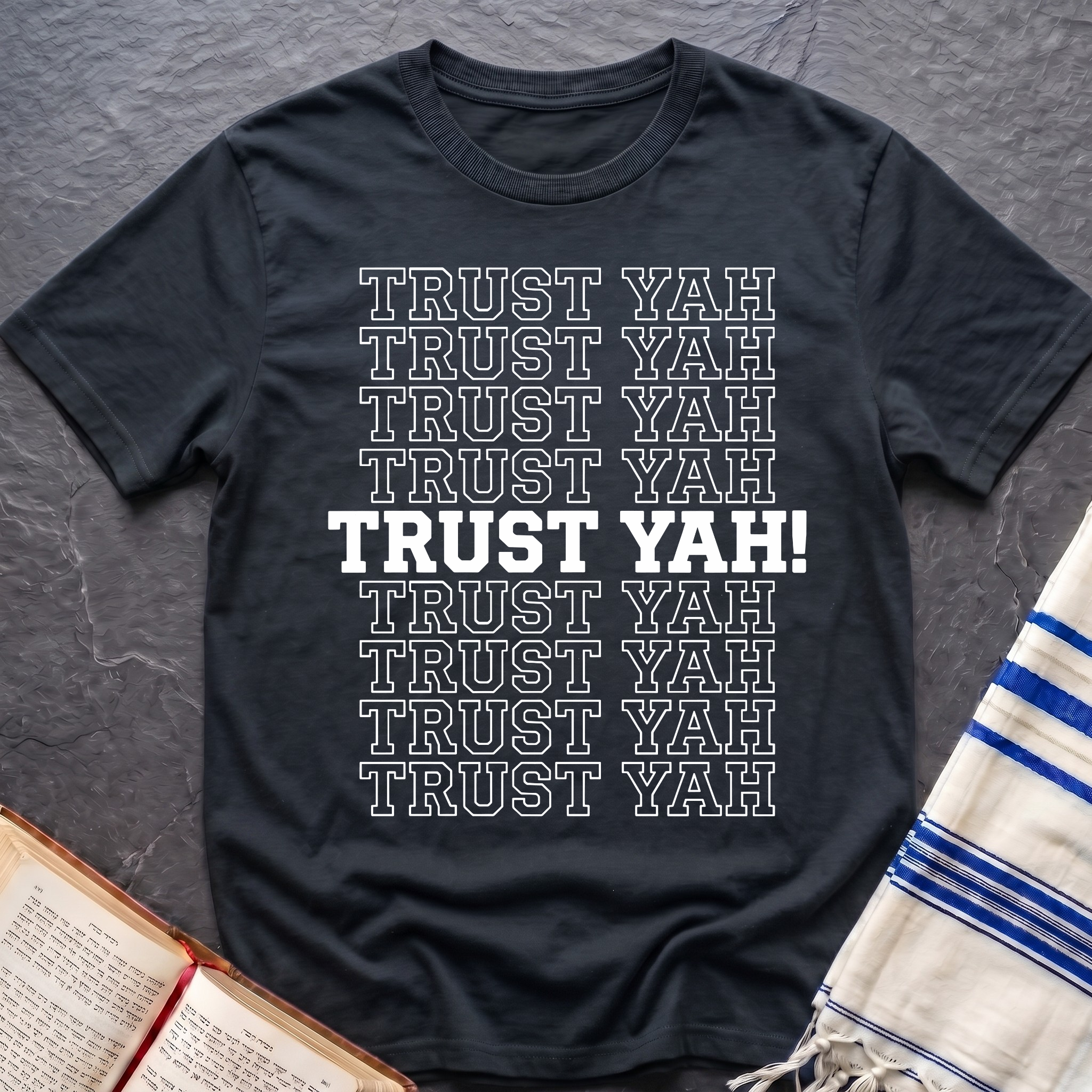 Trust Yah T-Shirt