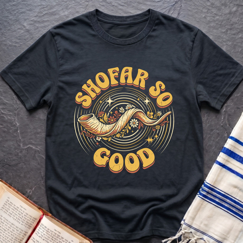 Shofar So Good T-Shirt