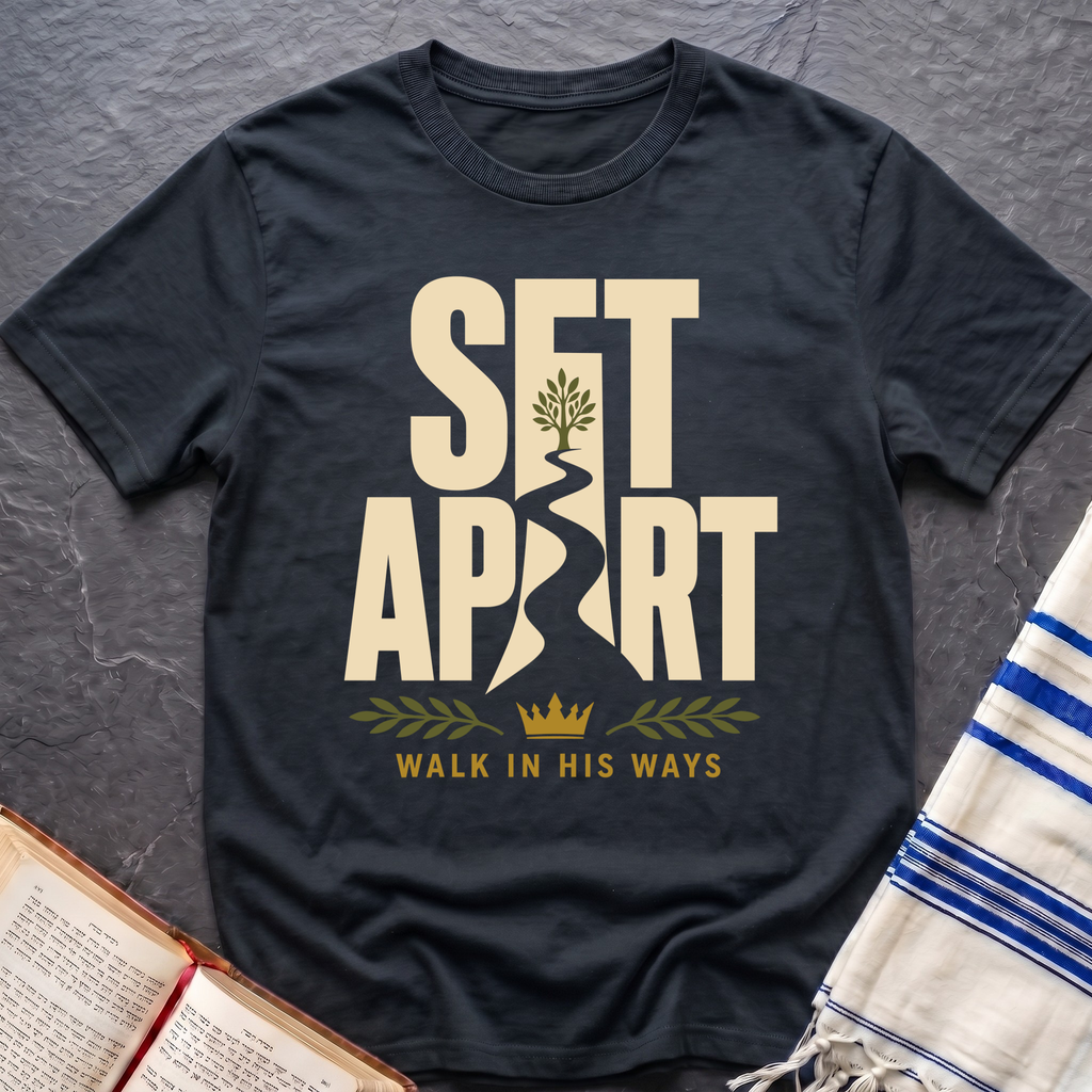 Set Apart Walk His Ways T-Shirt