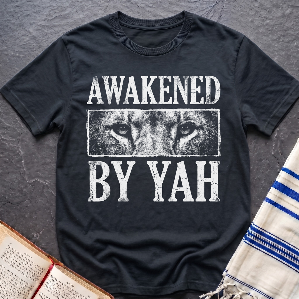 Awakened By Yah T-Shirt