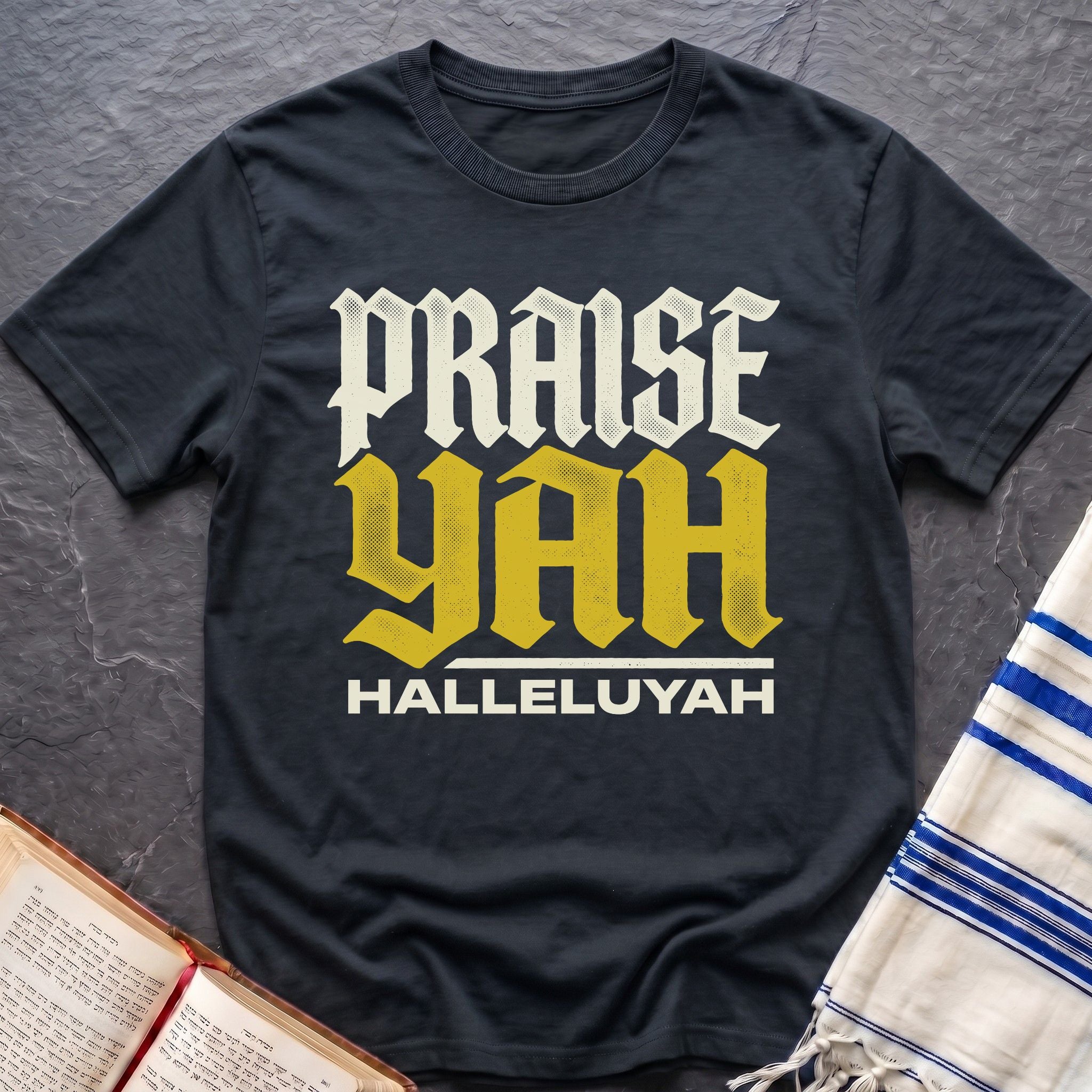 Praise Yah Halleluyah T-Shirt