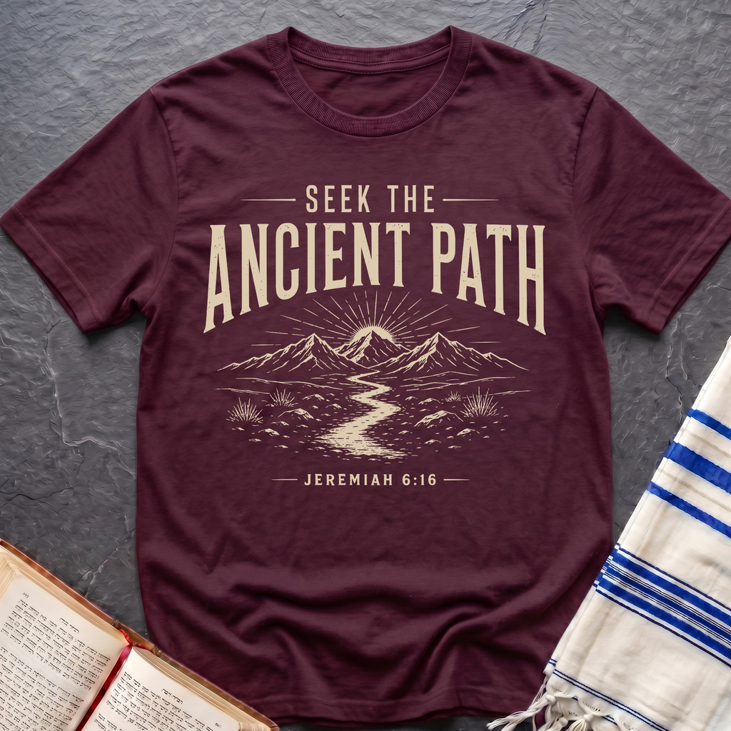 Seek The Ancient Path T-Shirt