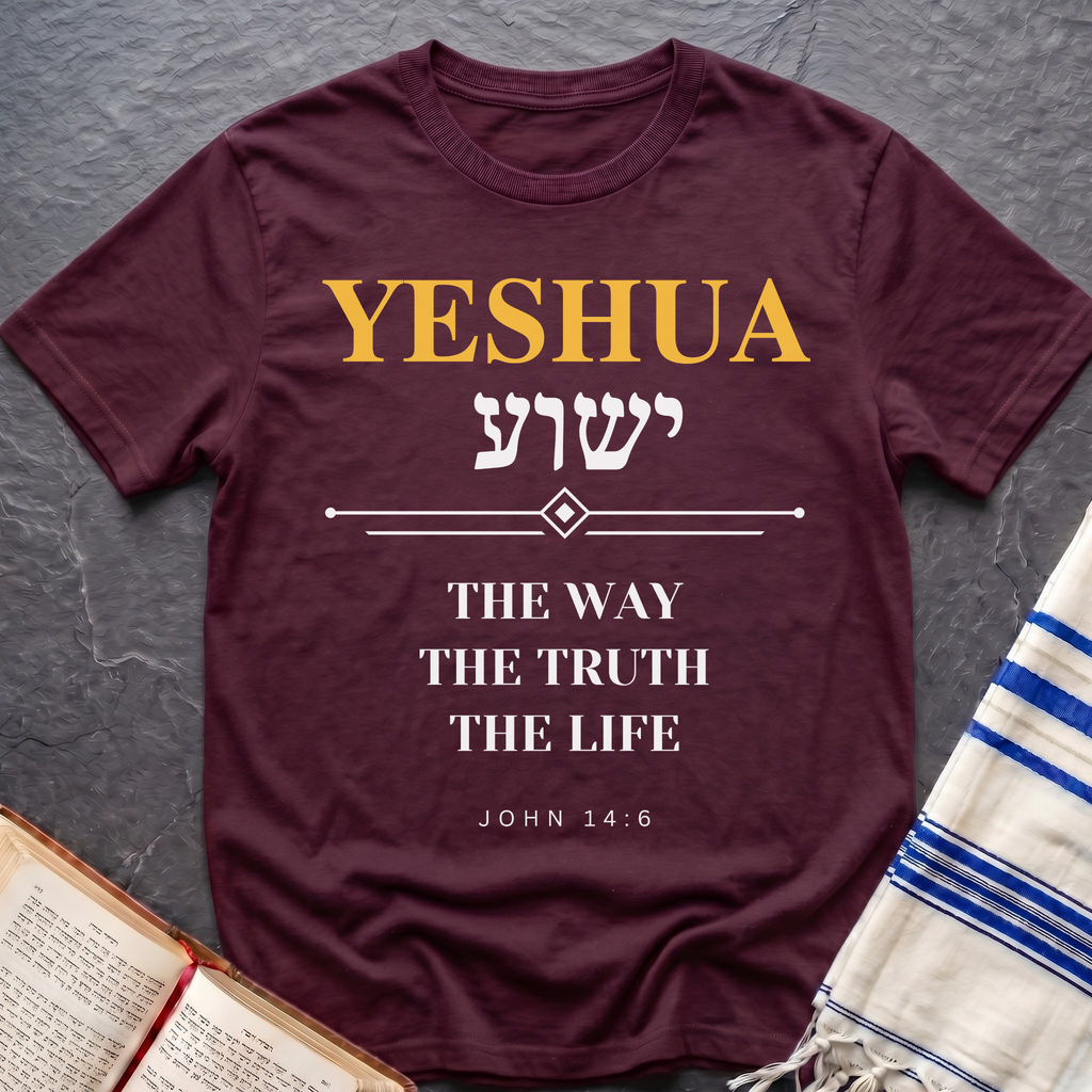 Yeshua The Way The Truth T-Shirt