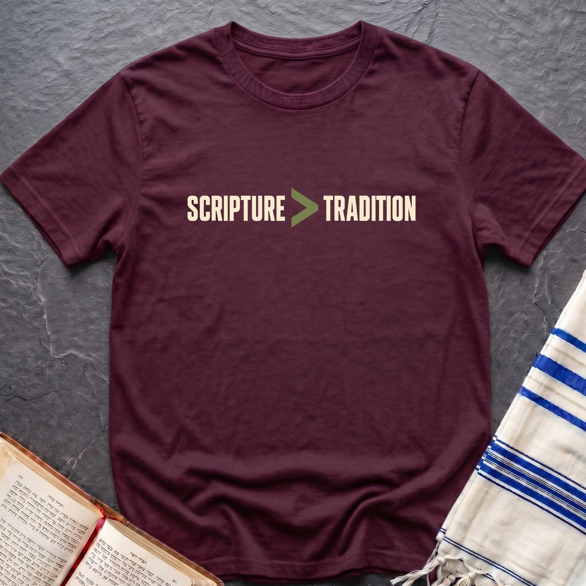 Scripture Above Tradition T-Shirt