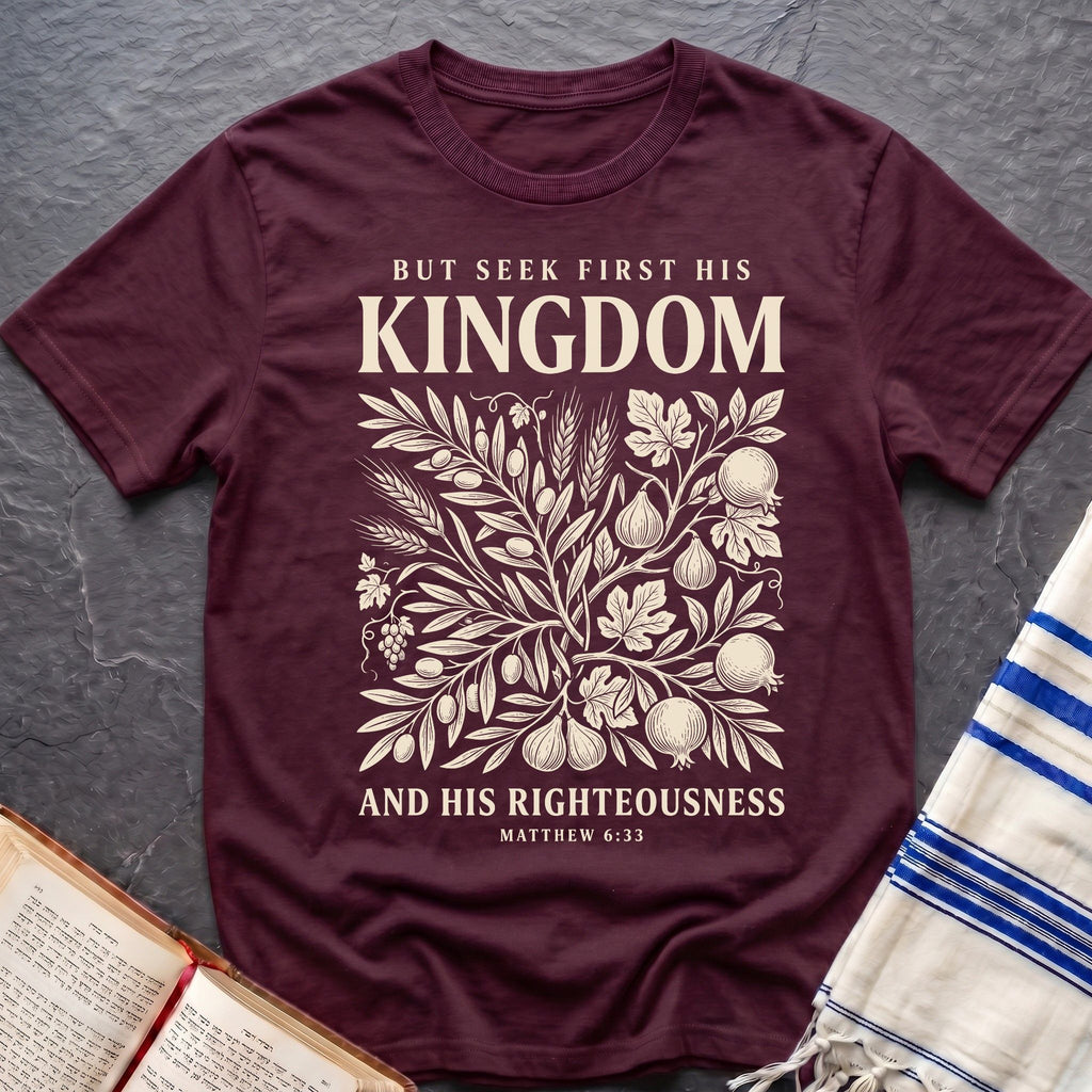 His Kingdom First T-Shirt