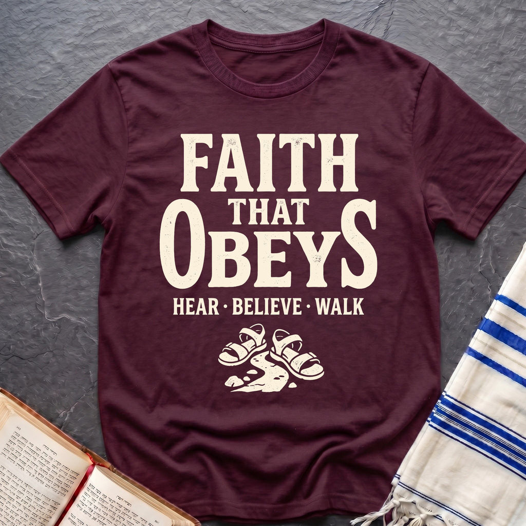 Faith That Obeys T-Shirt