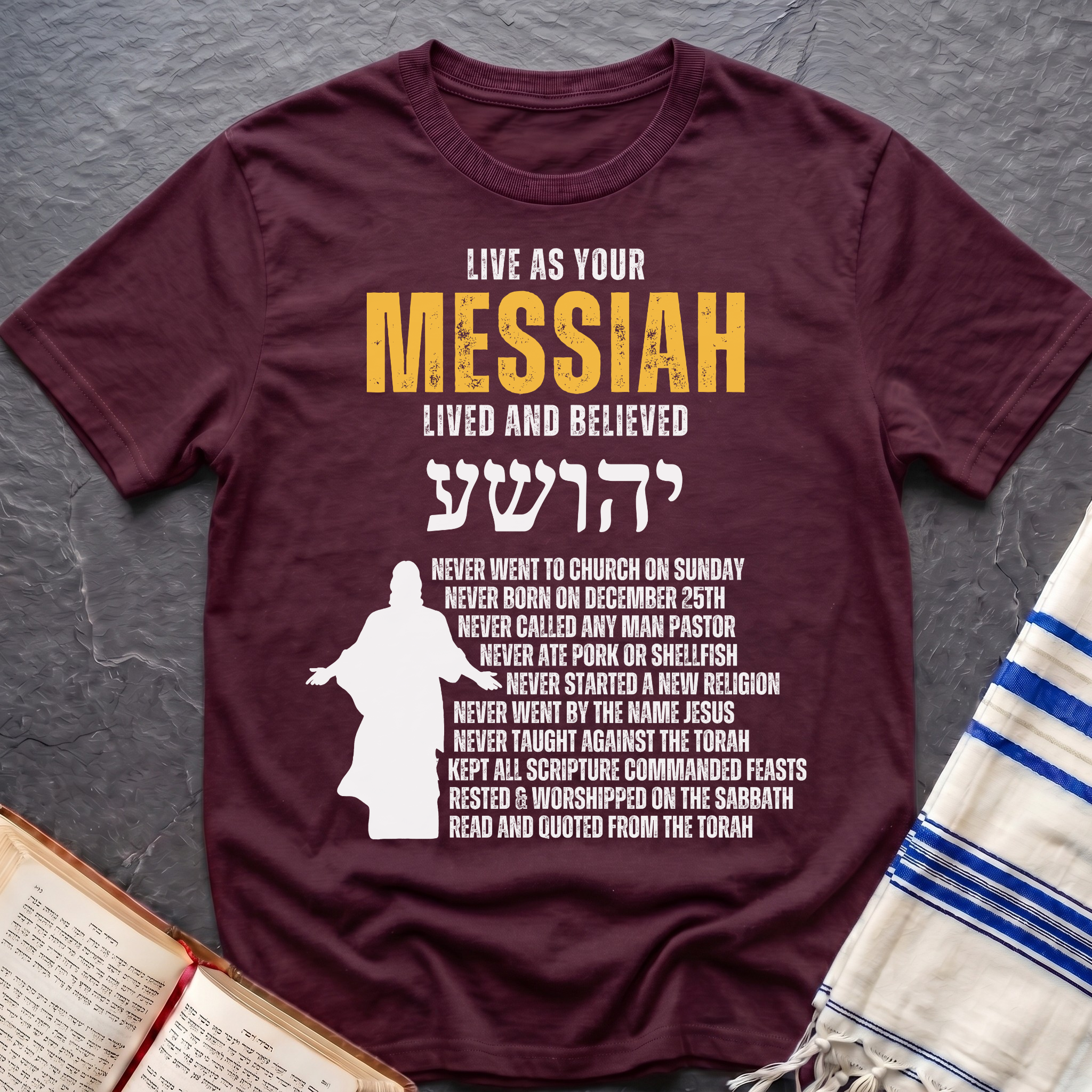 Live As Your Messiah T-Shirt