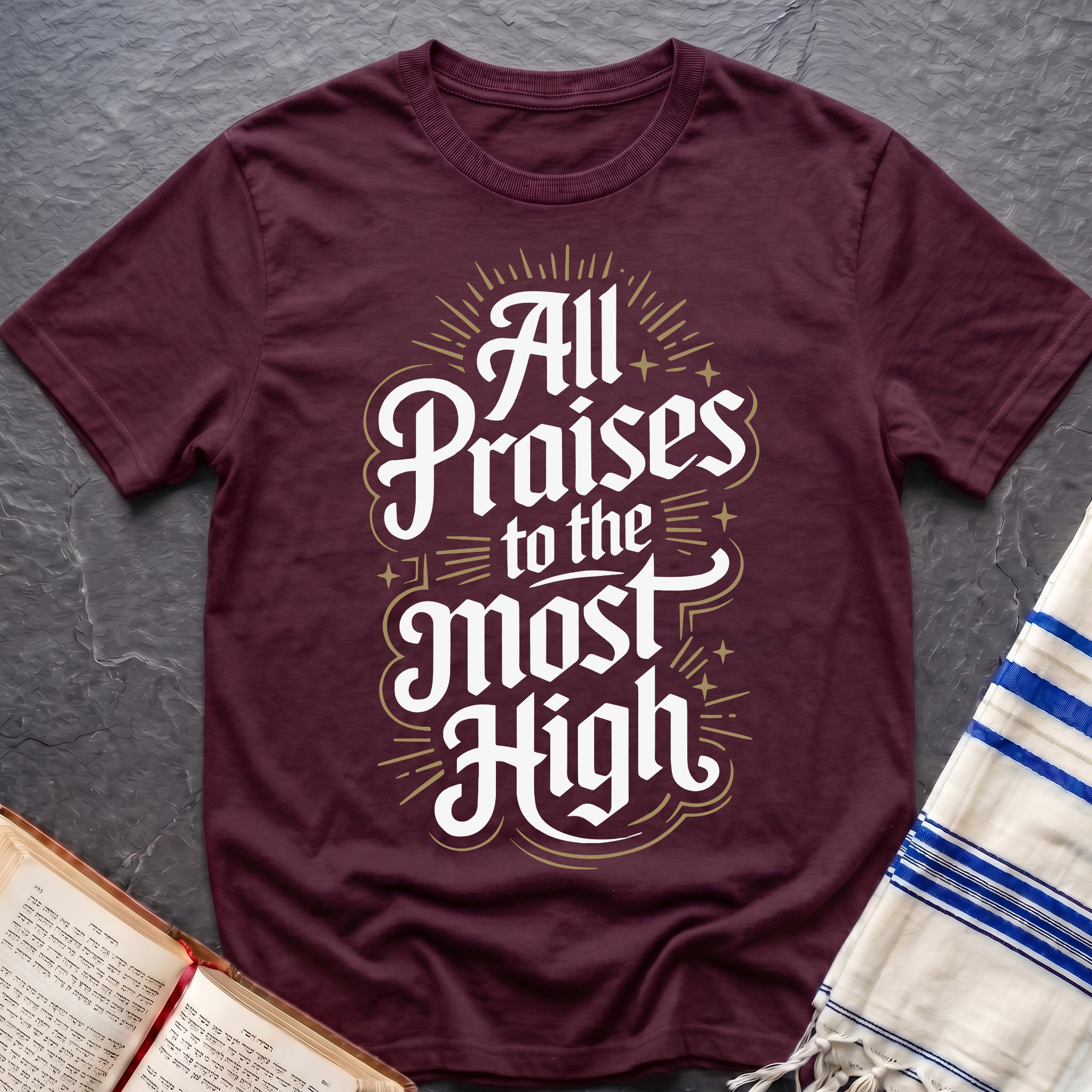 All Praises To The Most High T-Shirt