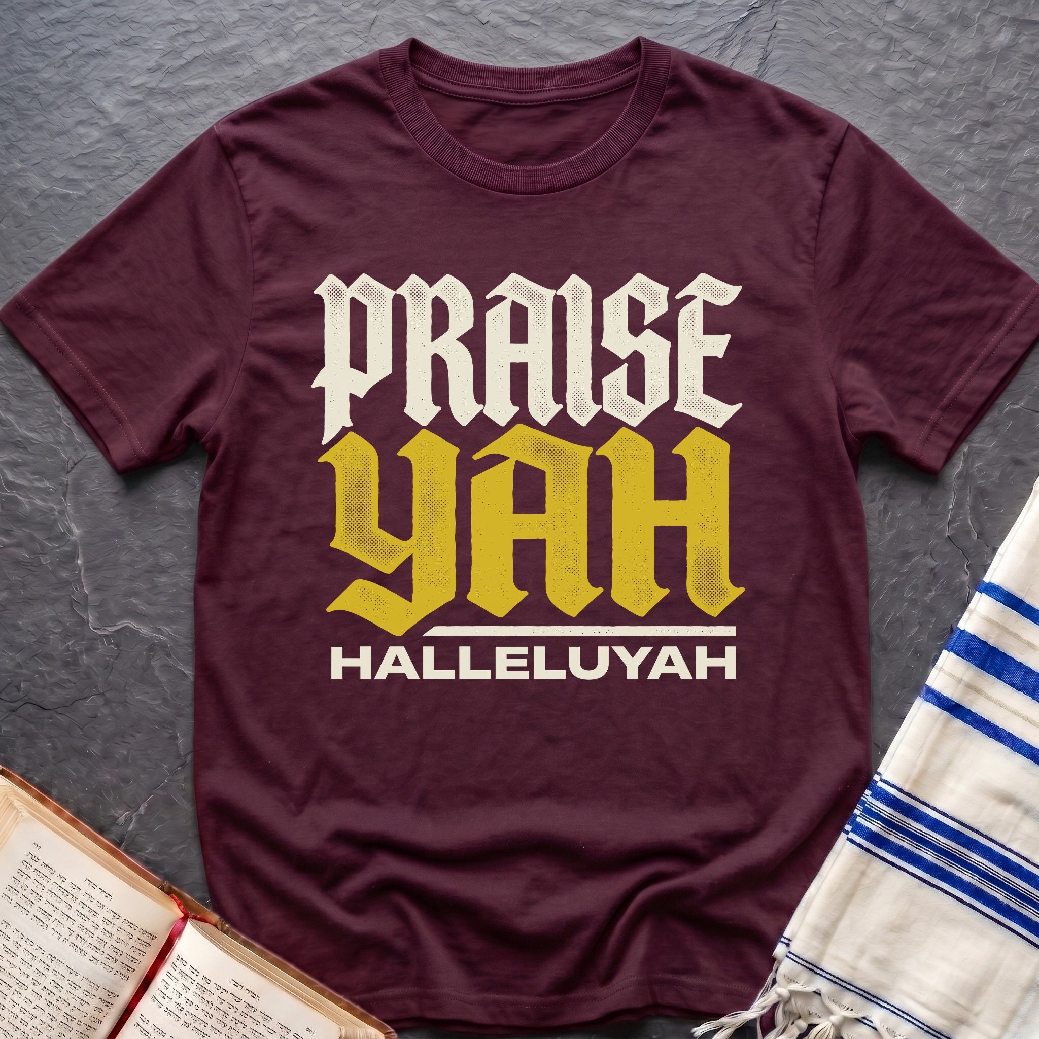 Praise Yah Halleluyah T-Shirt