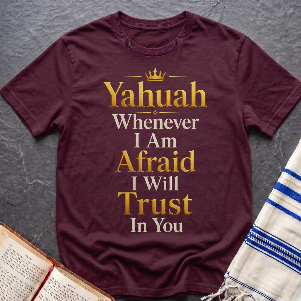 Whenever I'm Afraid T-Shirt