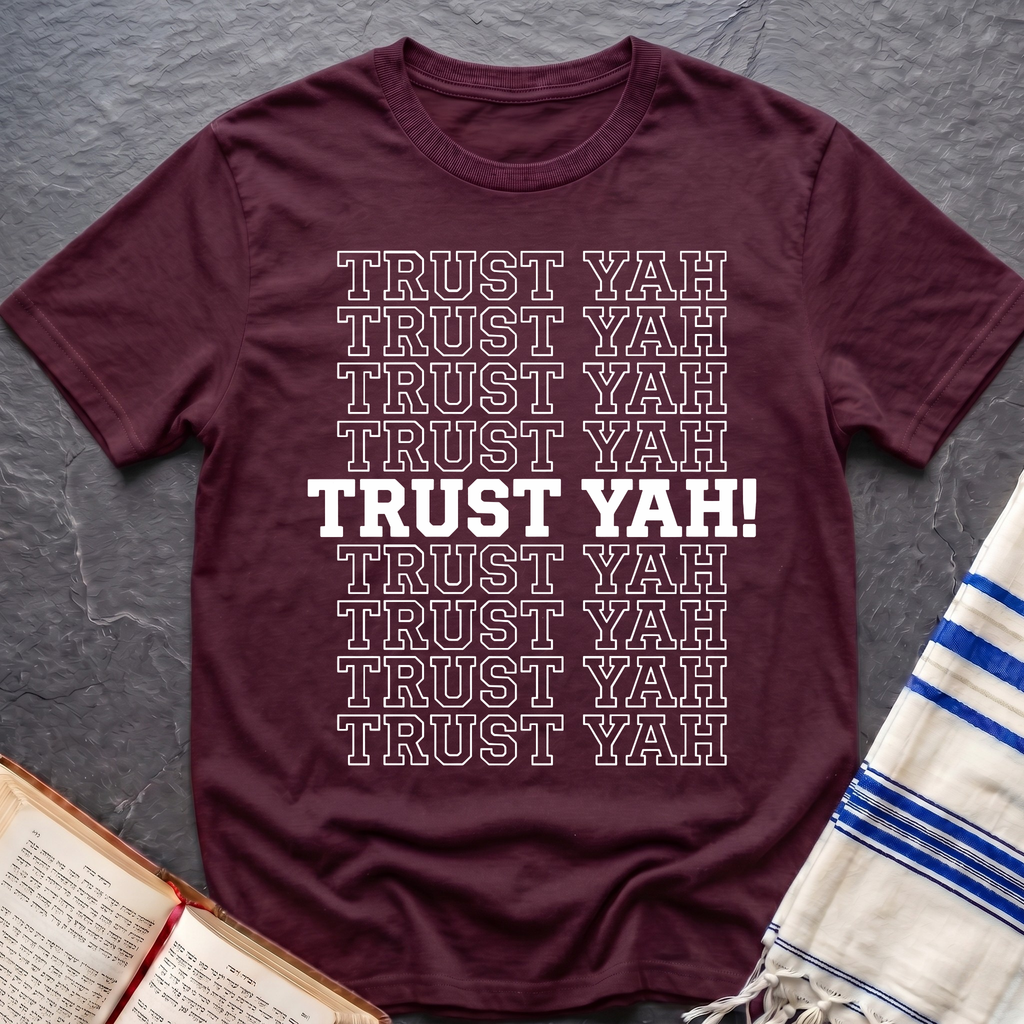 Trust Yah T-Shirt
