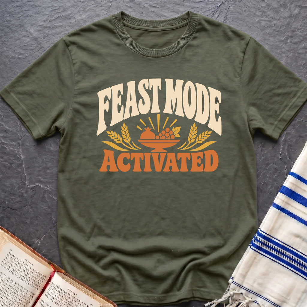Feast Mode Activated T-Shirt