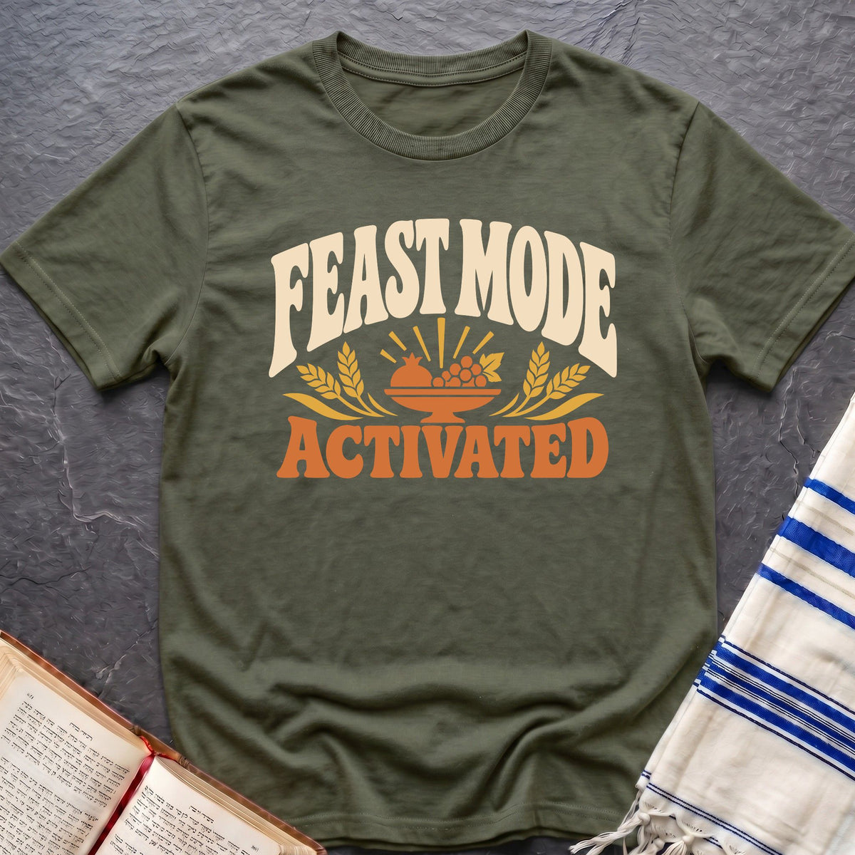 Feast Mode Activated T-Shirt