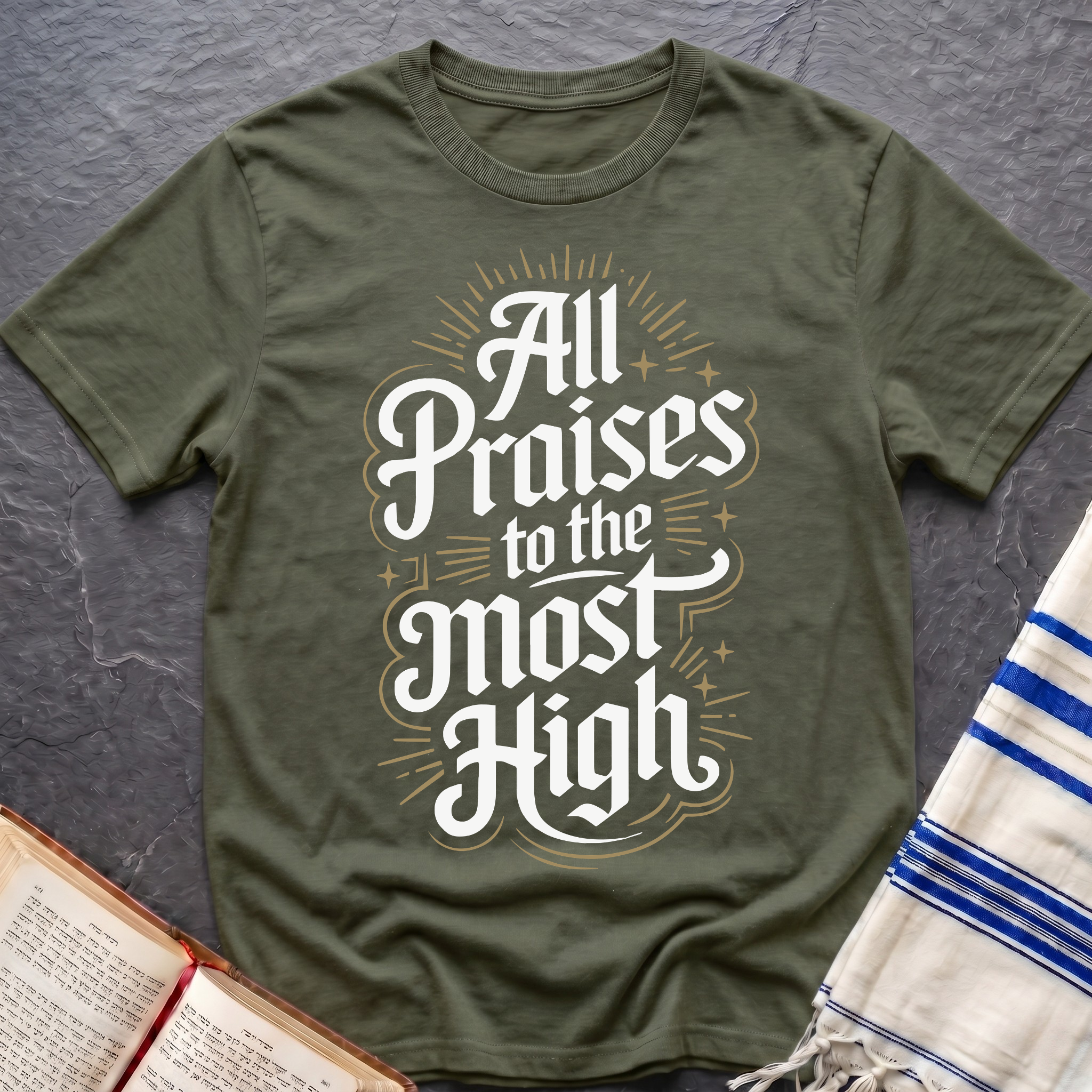 All Praises To The Most High T-Shirt