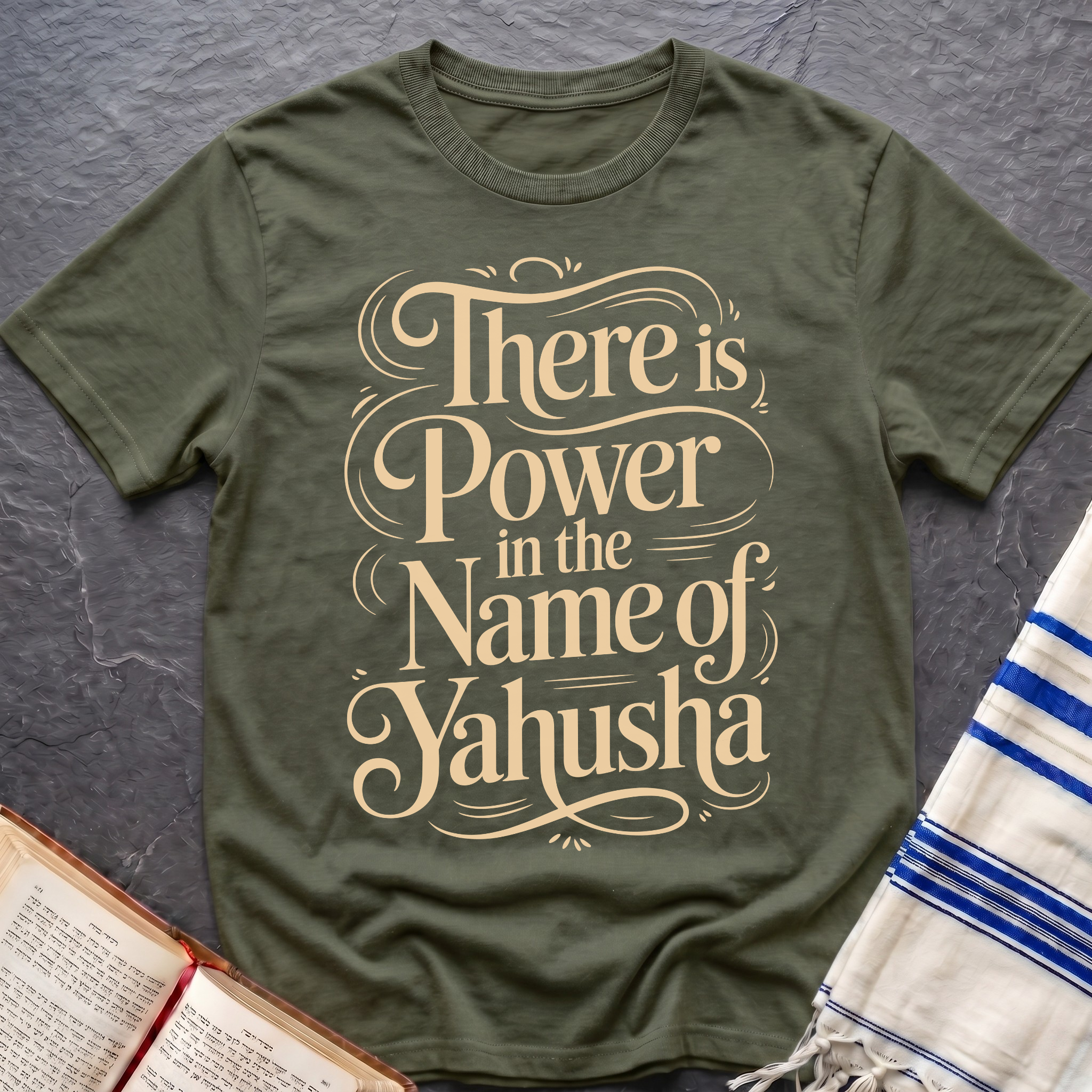 There Is Power In The Name of Jahusha T-Shirt