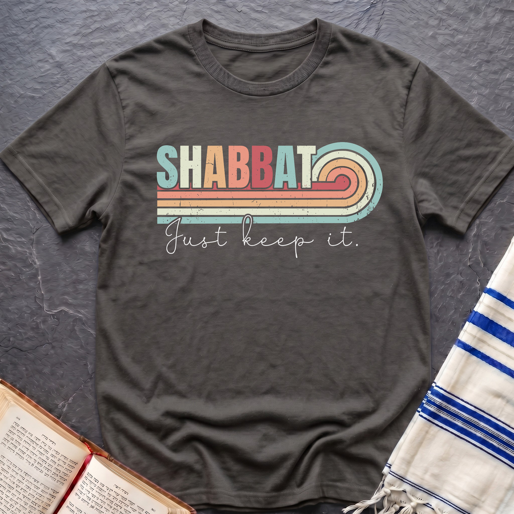 Shabbat Just Keep It T-Shirt