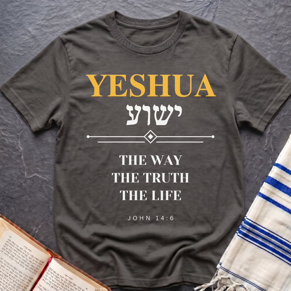 Yeshua The Way The Truth T-Shirt