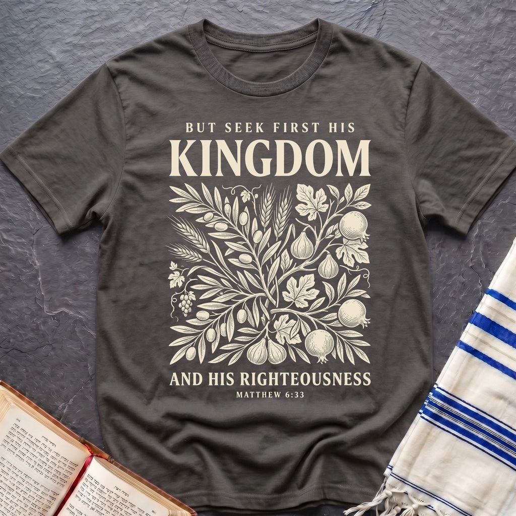 His Kingdom First T-Shirt