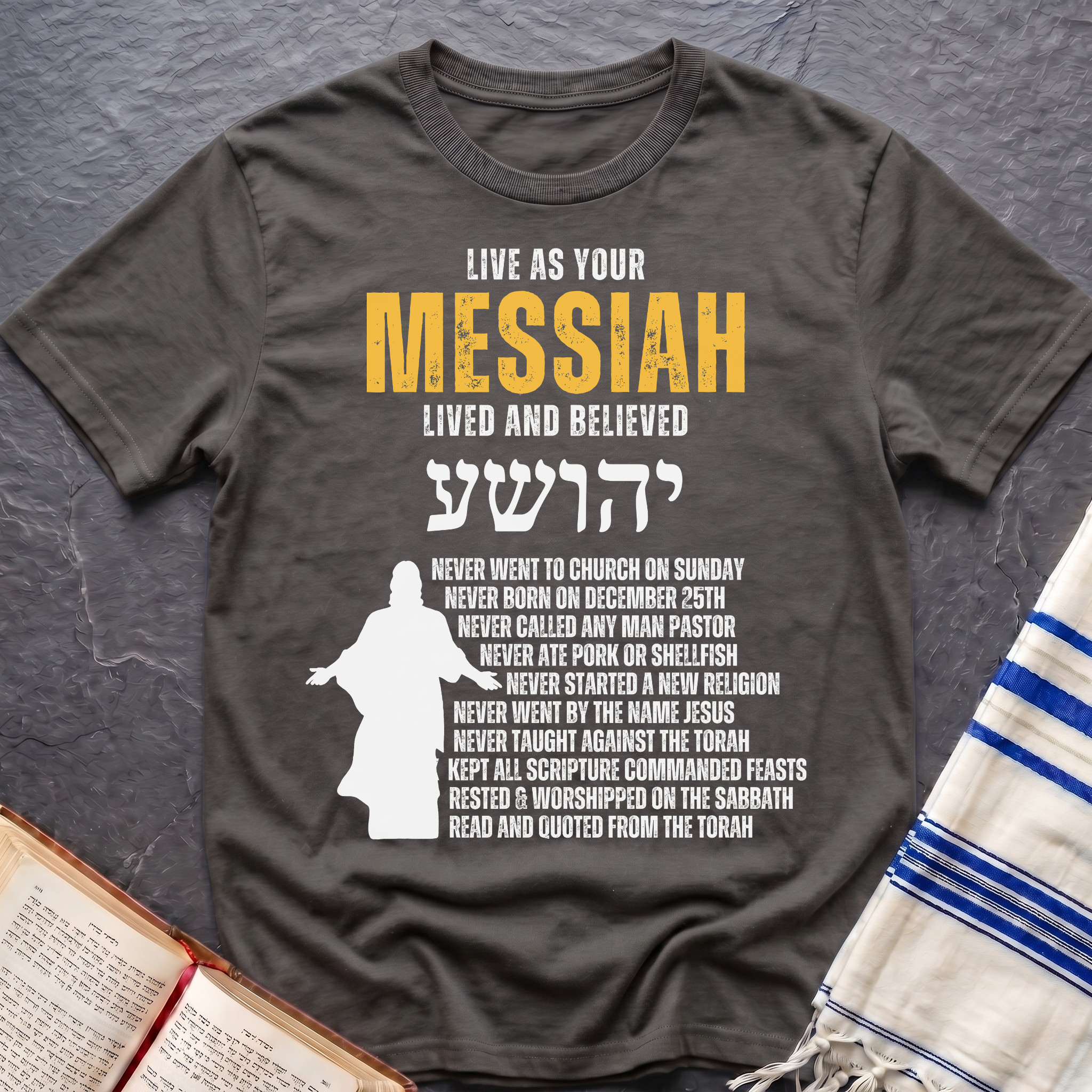 Live As Your Messiah T-Shirt