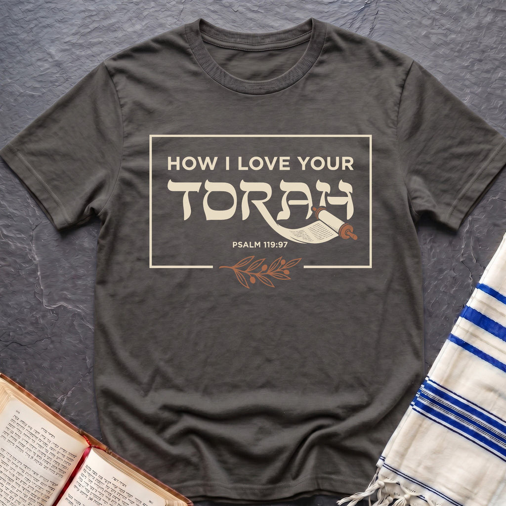 Love Your Torah T-Shirt