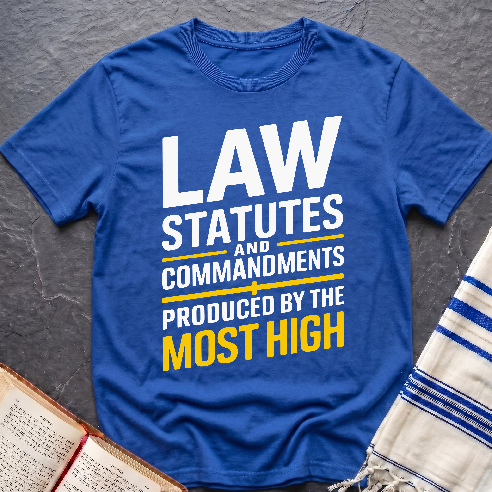 Most High Law T-Shirt