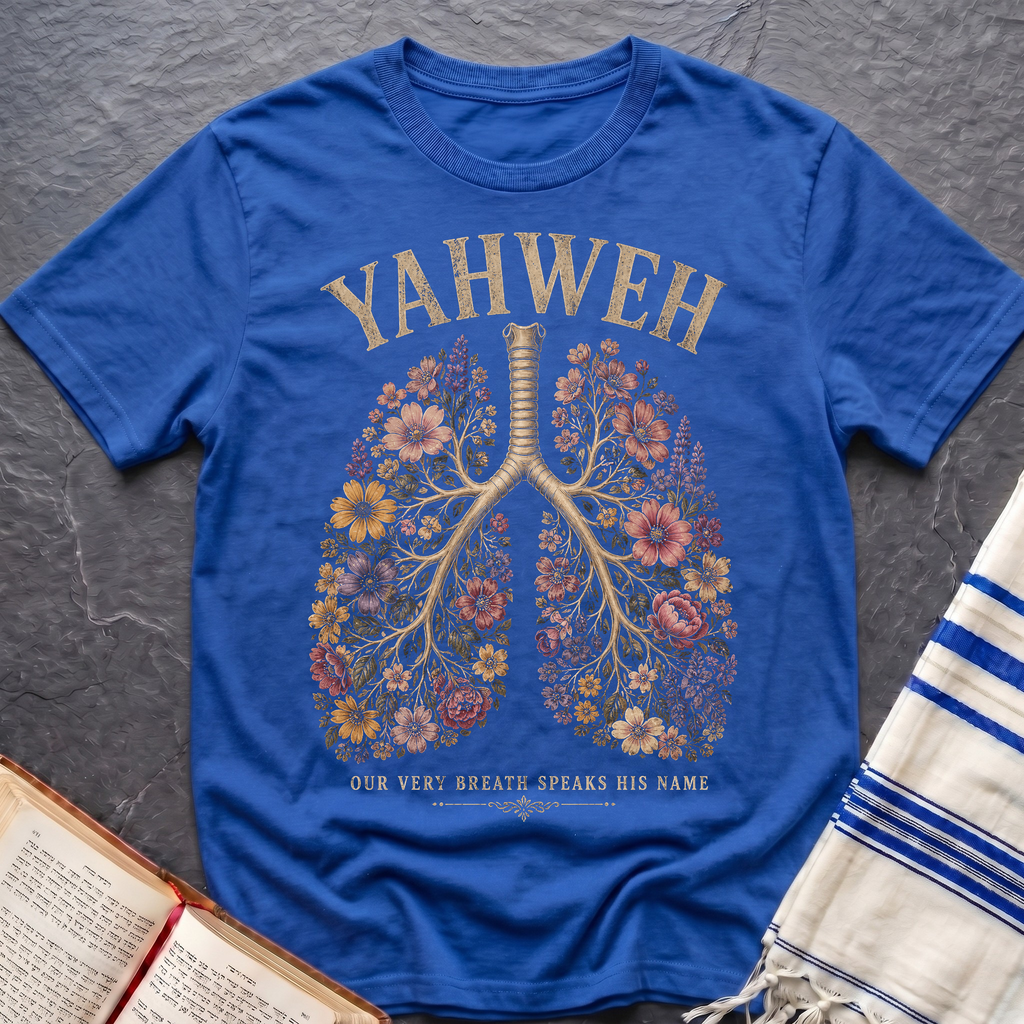 Our Very Breath Speaks His Name T-Shirt