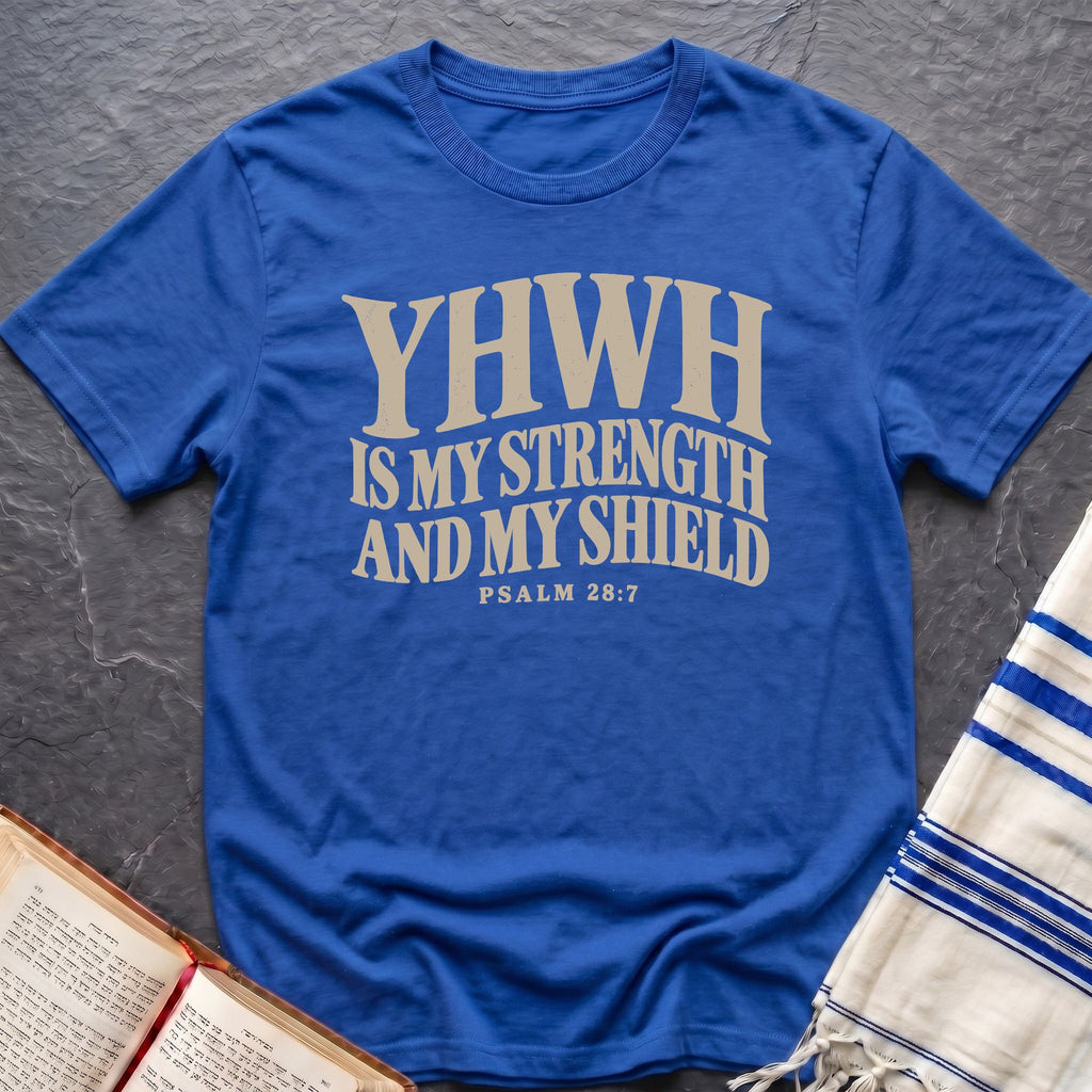 Strength In YHWH T-Shirt