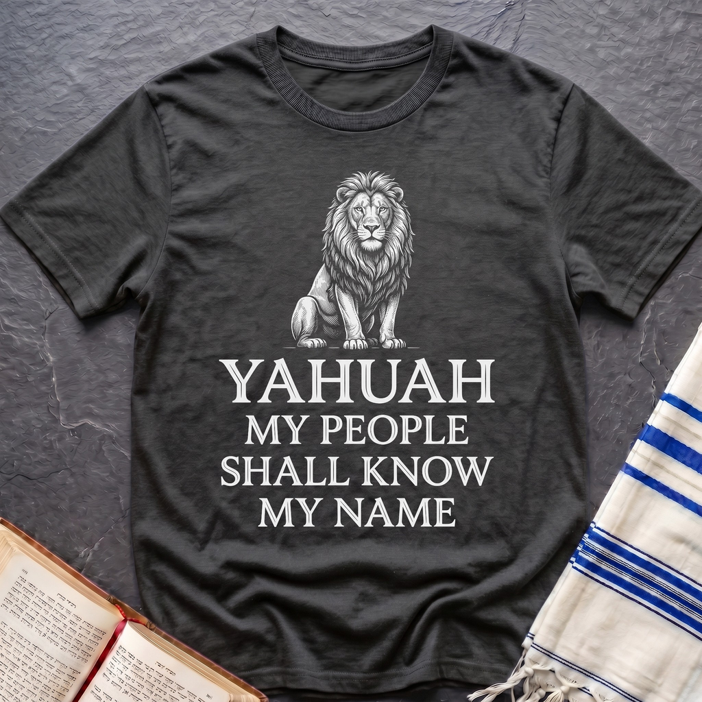 Yahuah My People Shall Know T-Shirt