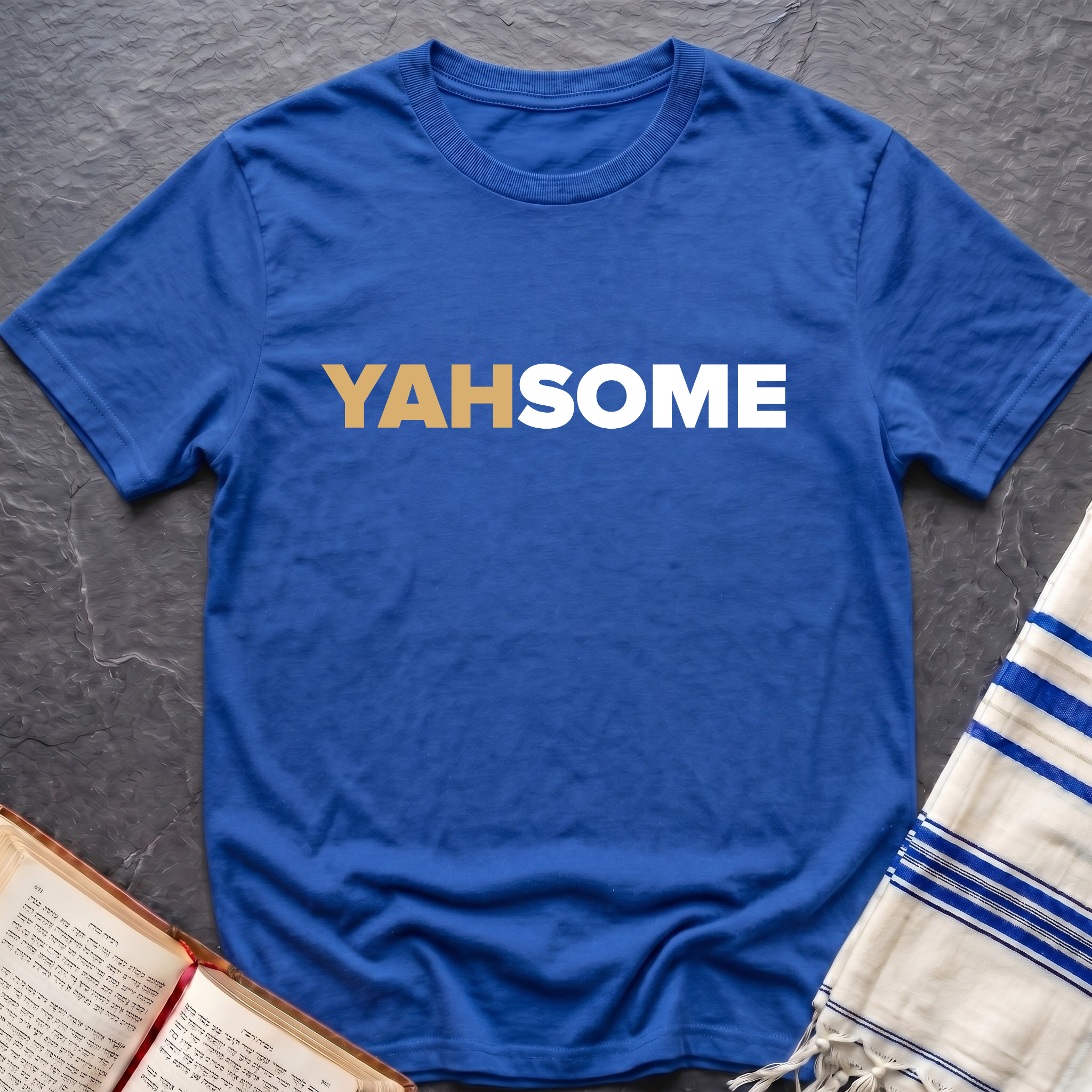Yahsome T-Shirt