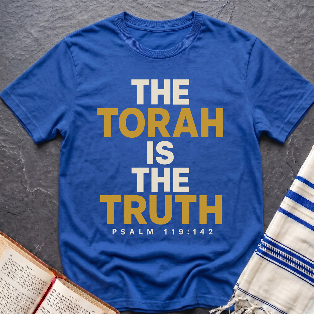 The Torah Is The Truth T-Shirt