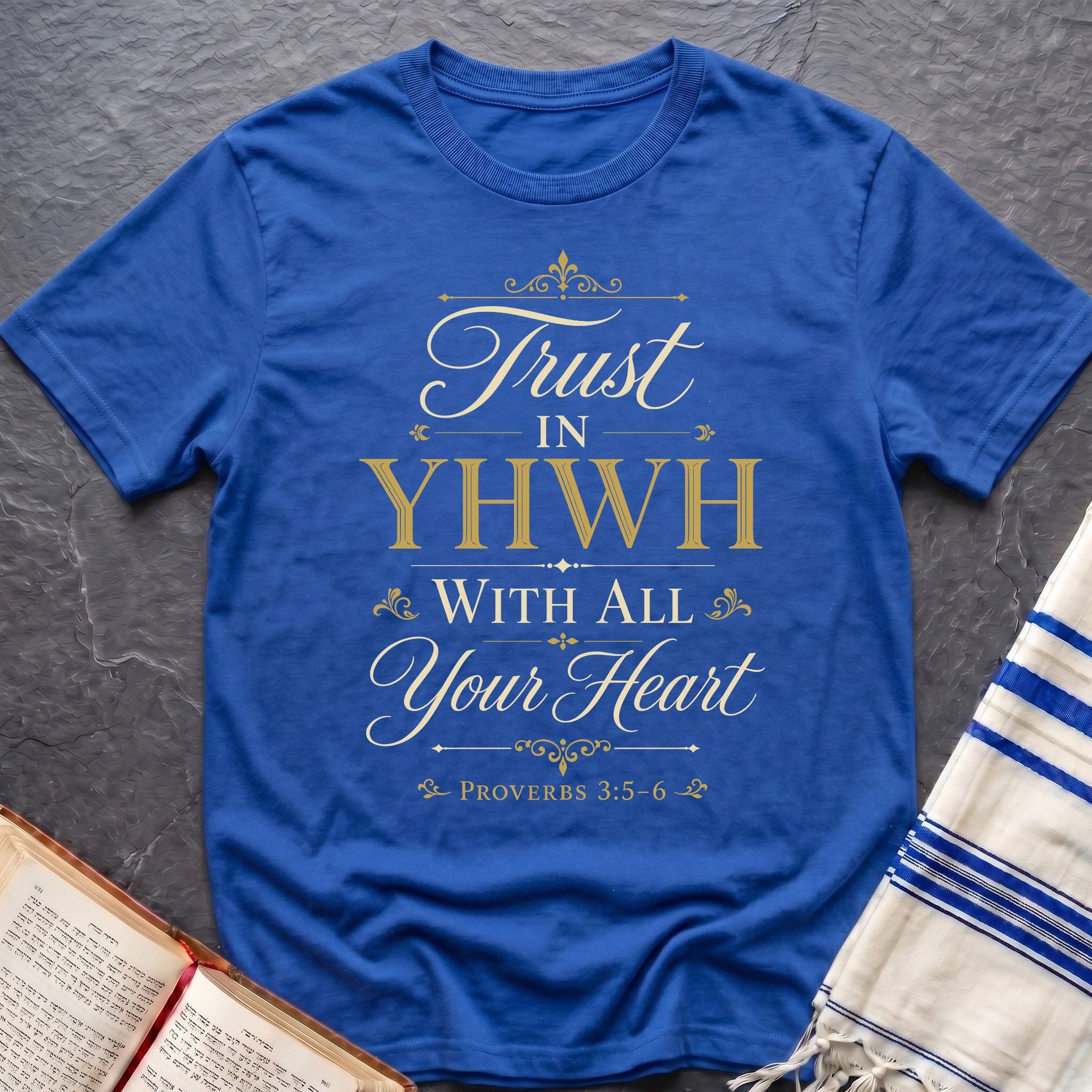 Trust In YHWH T-Shirt